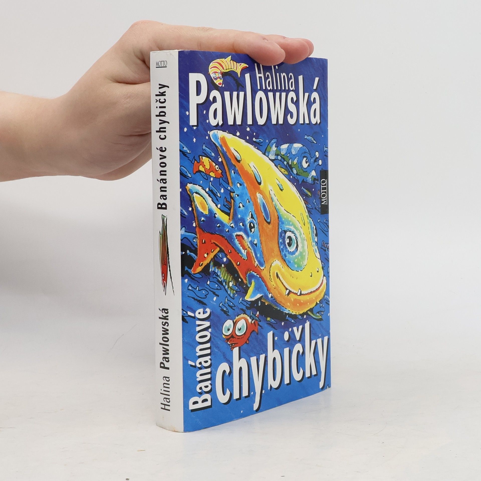Halina Pawlowská Banánové chybičky