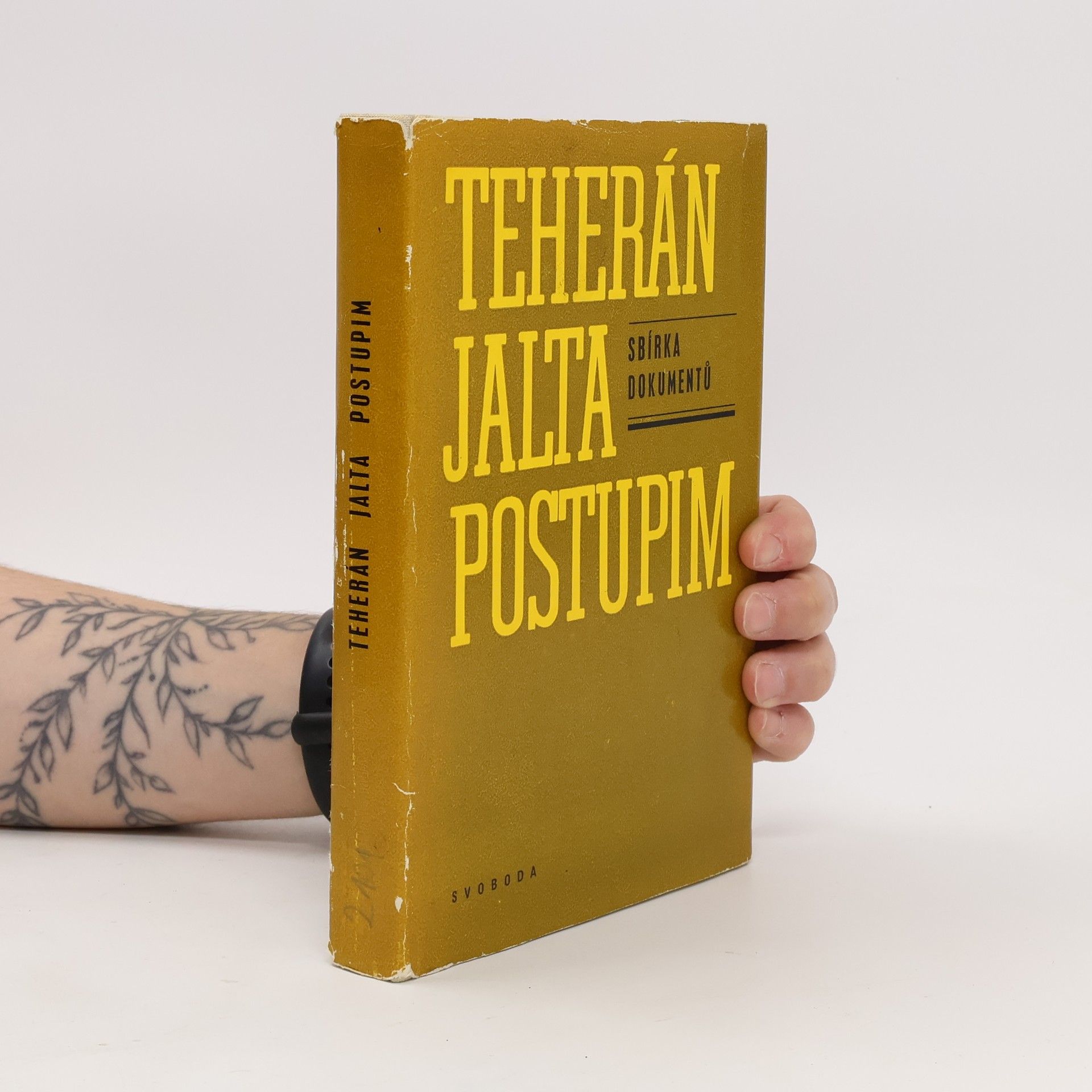 B. L. Cybulevskij Teherán. Jalta. Postupim. Sbírka dokumentů.
