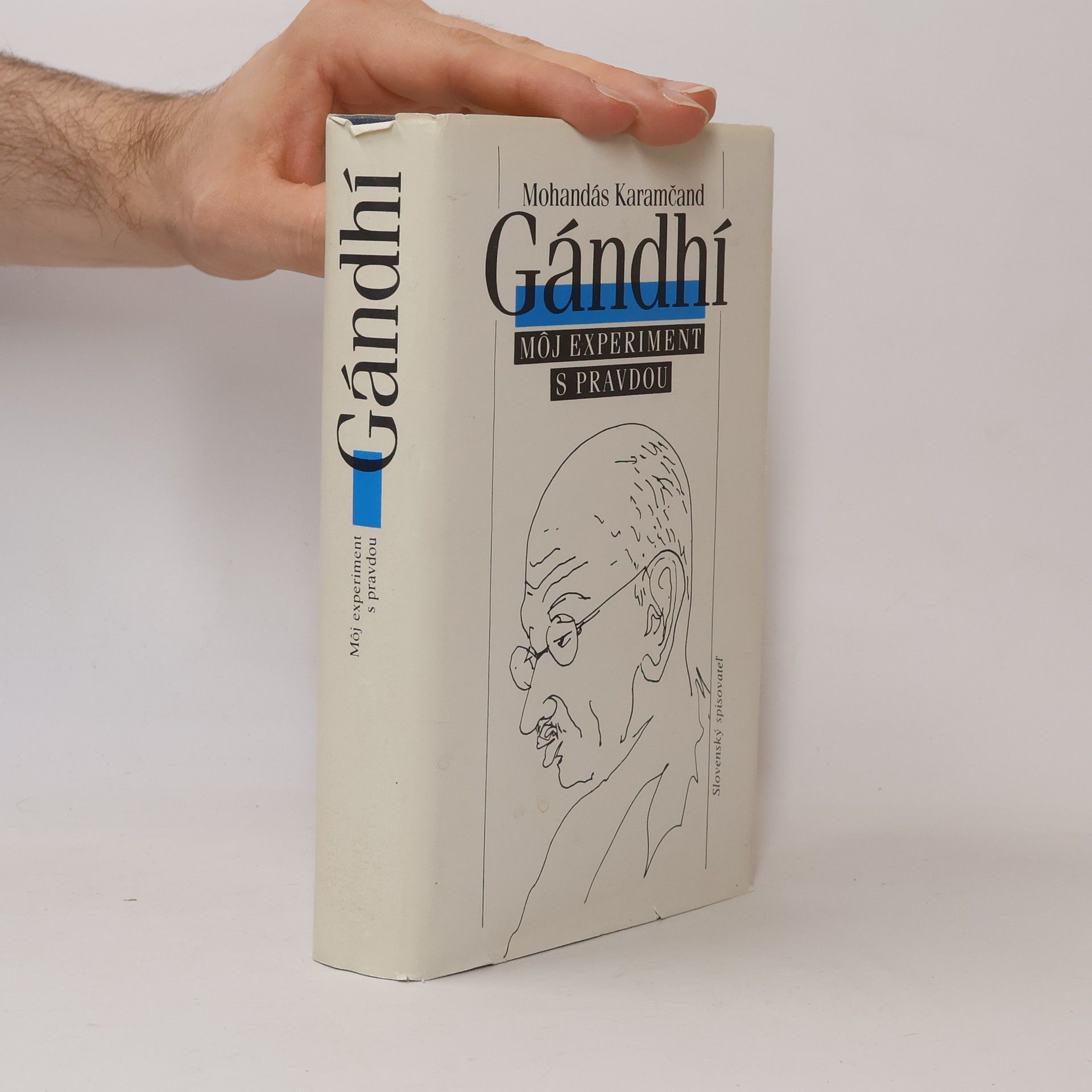 Mahatma Gandhi Gándhí. Môj experiment s pravdou