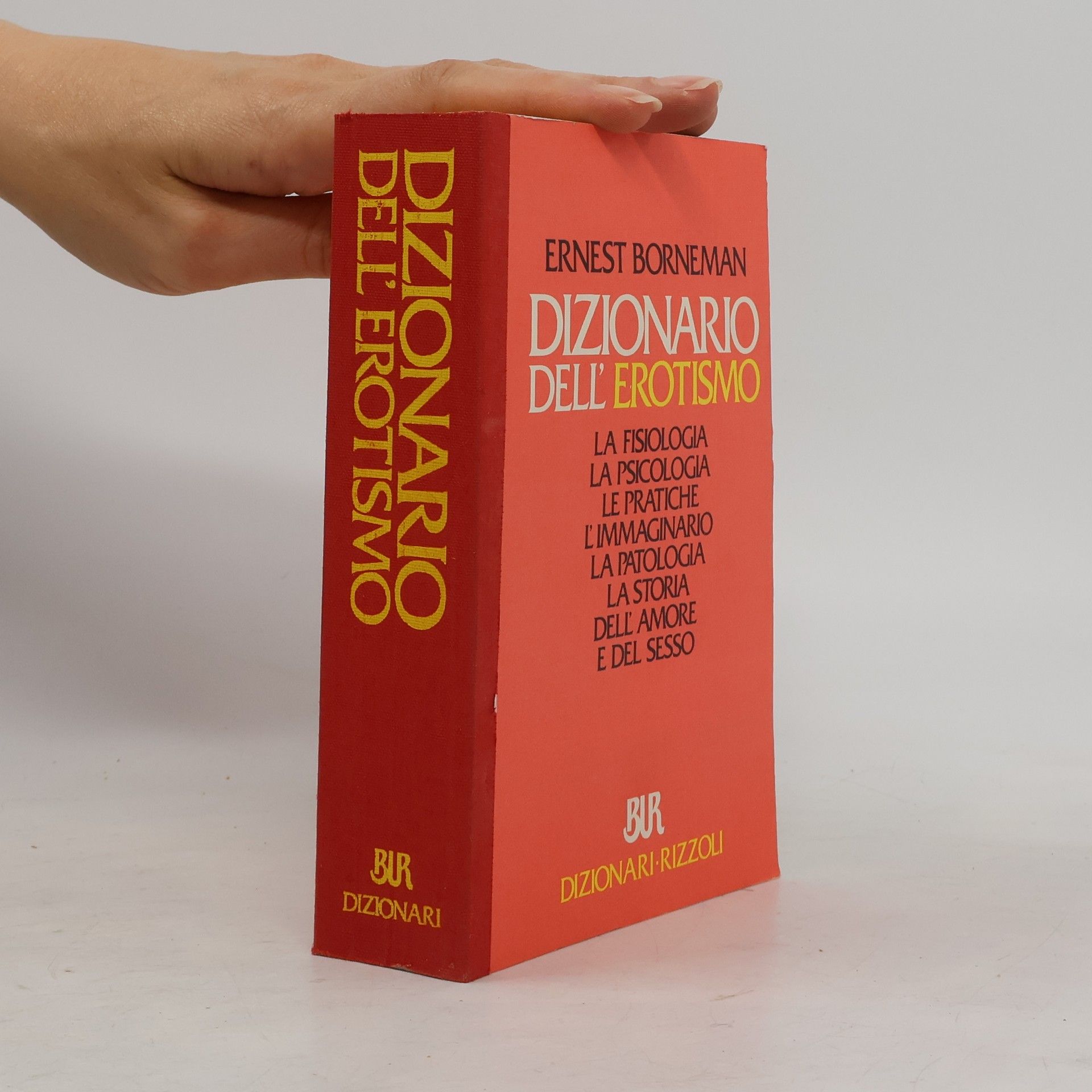 Ernest Bornemann BUR Dizionari - 513: Dizionario dell'erotismo
