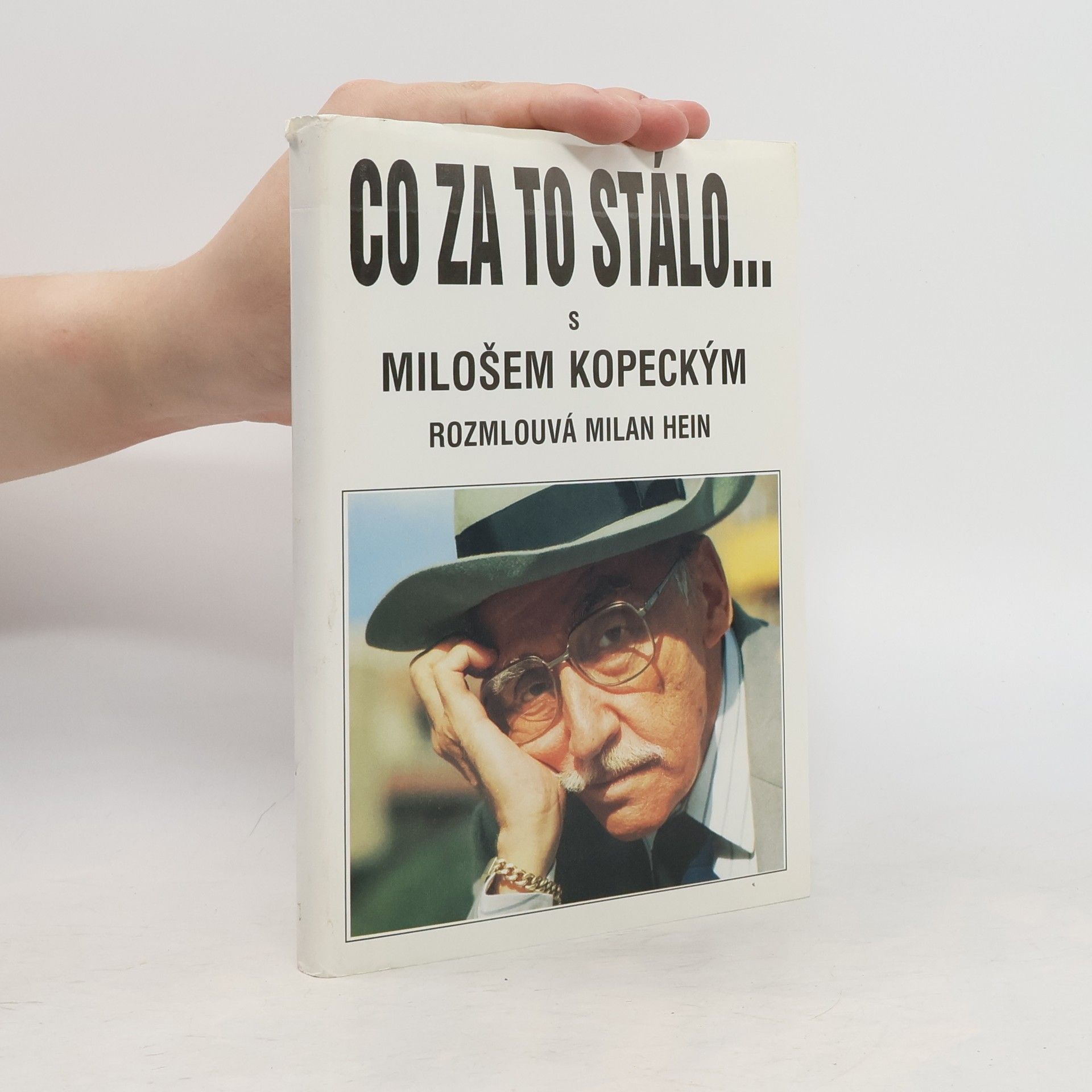 Milan Hein Co za to stálo...