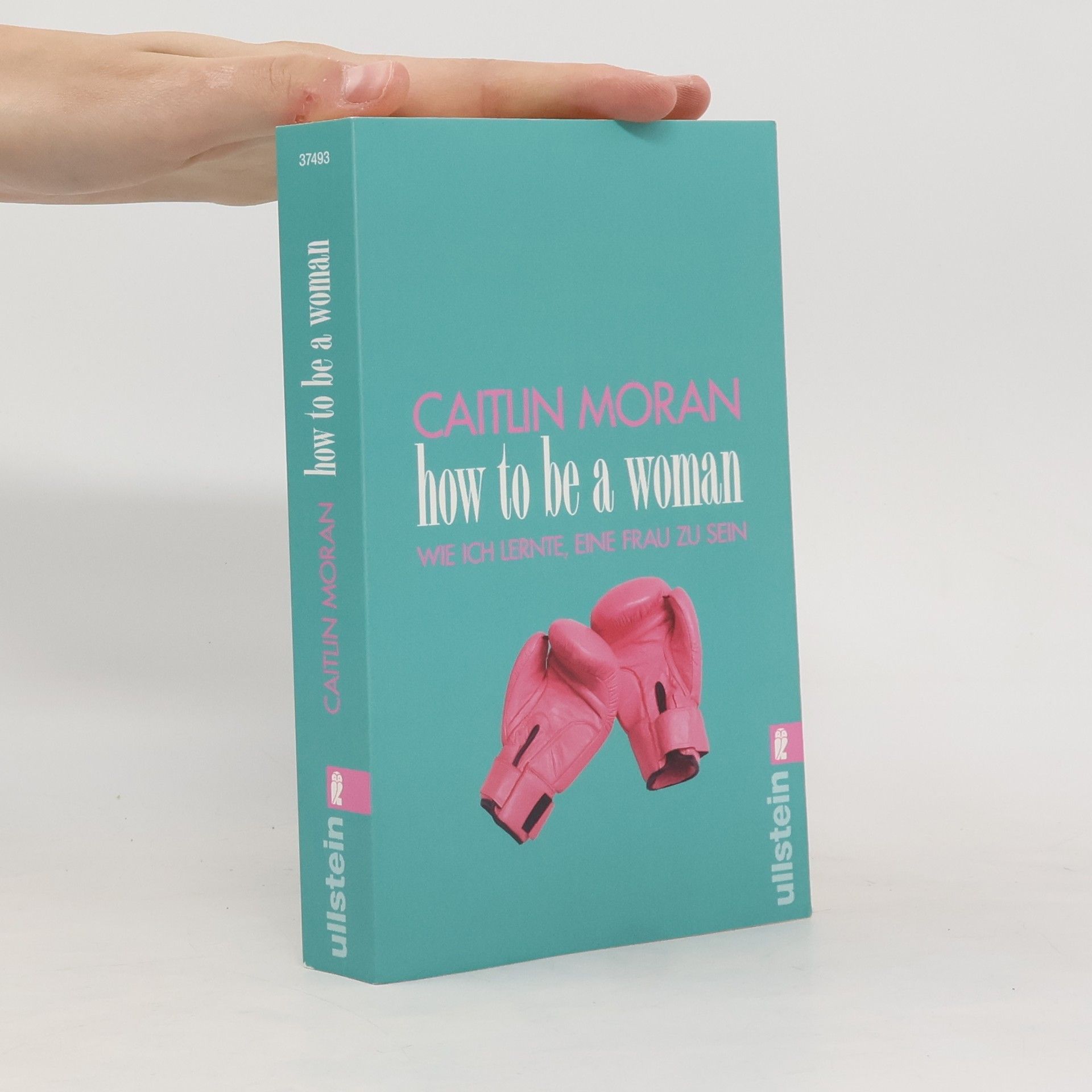 Caitlin Moran How to be a woman
