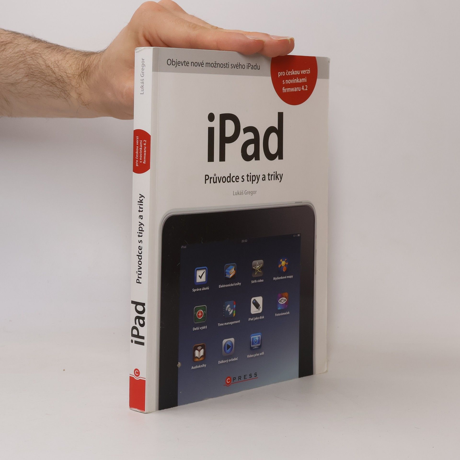 Lukáš Gregor iPad. průvodce s tipy a triky
