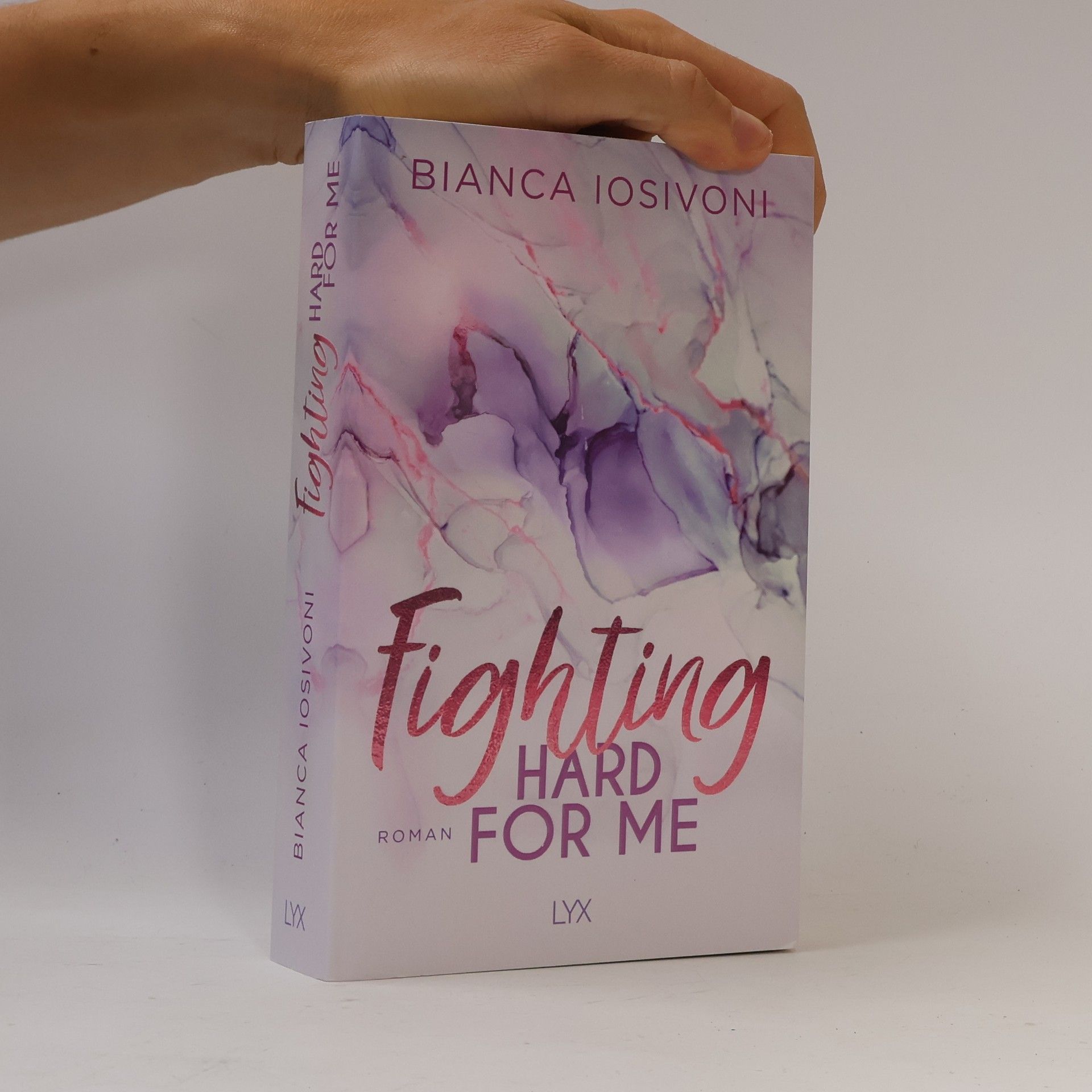 Bianca Iosivoni Fighting Hard for Me