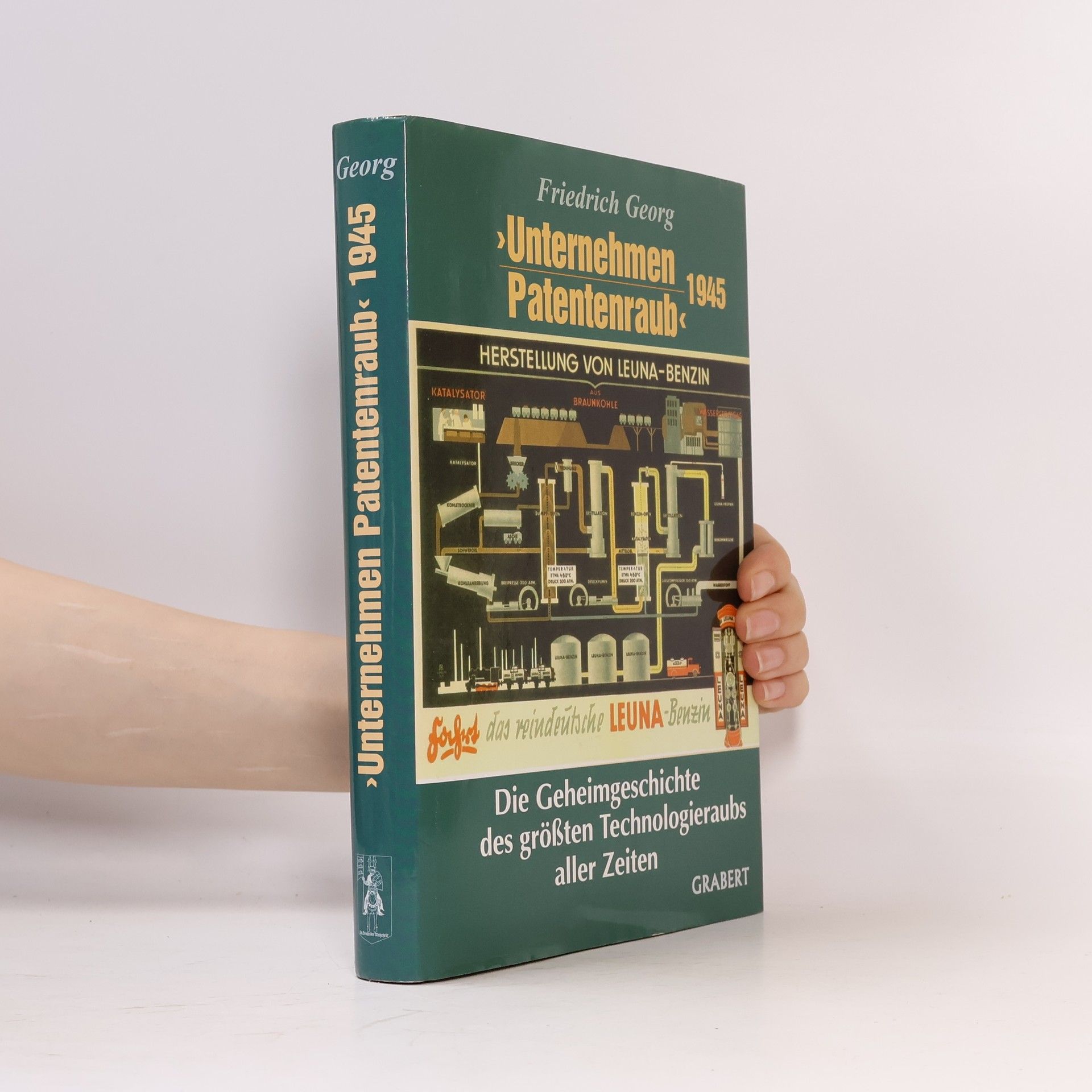 Georg-Friedrich Wieber "Unternehmen Patentenraub" 1945