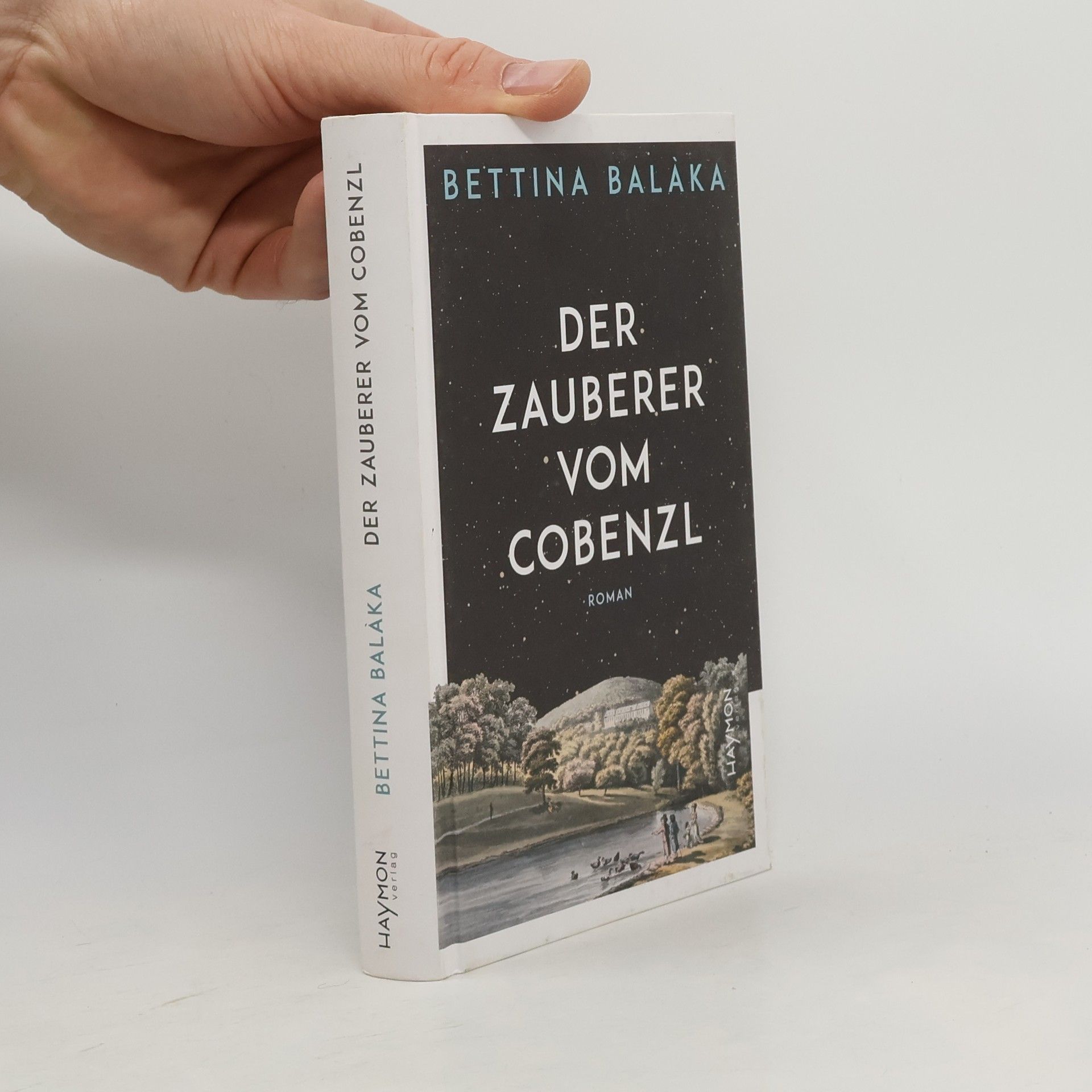 Bettina Balàka Der Zauberer vom Cobenzl