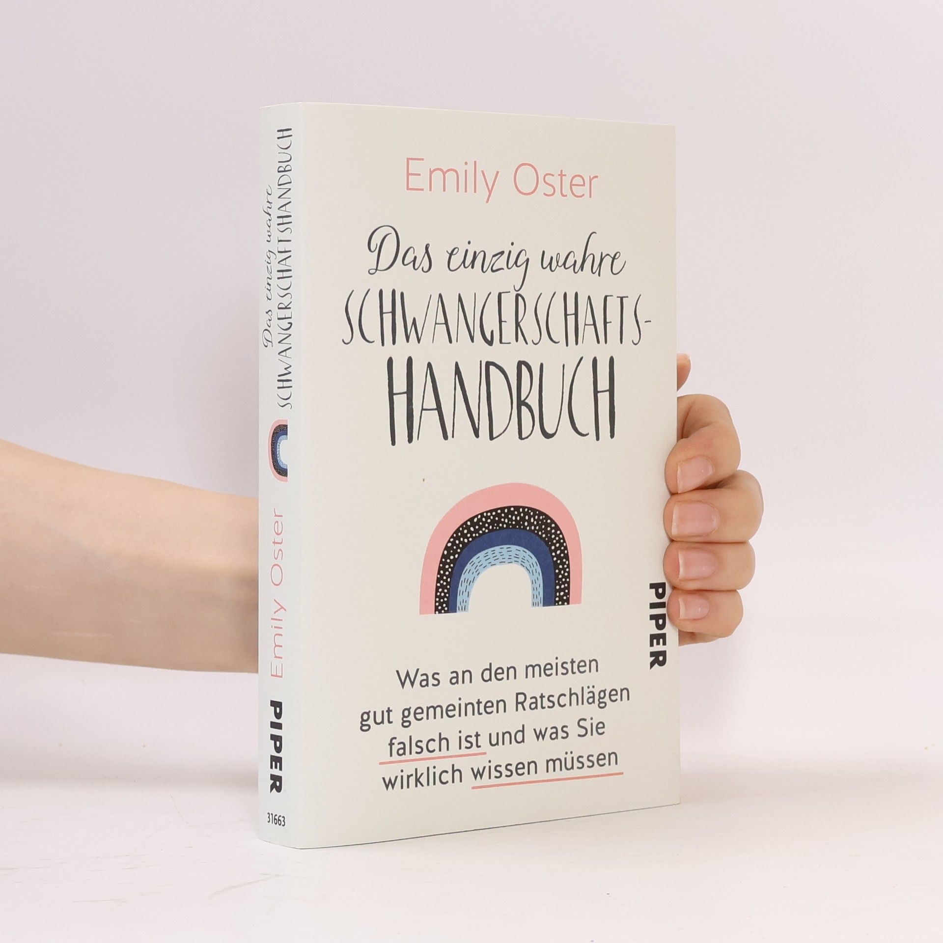 Emily Oster Das einzig wahre Schwangerschafts-Handbuch