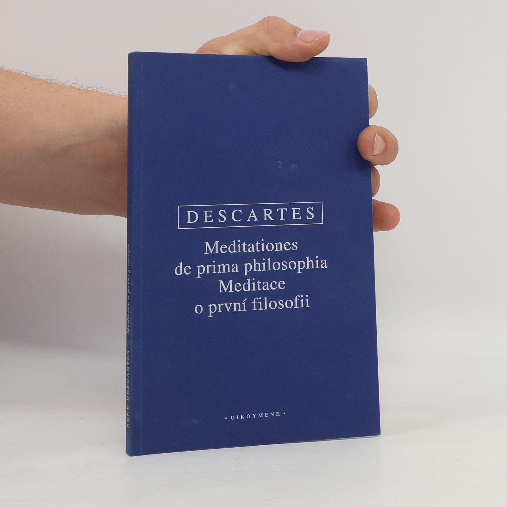 René Descartes Meditationes de prima philosophia / Meditace o první filosofii