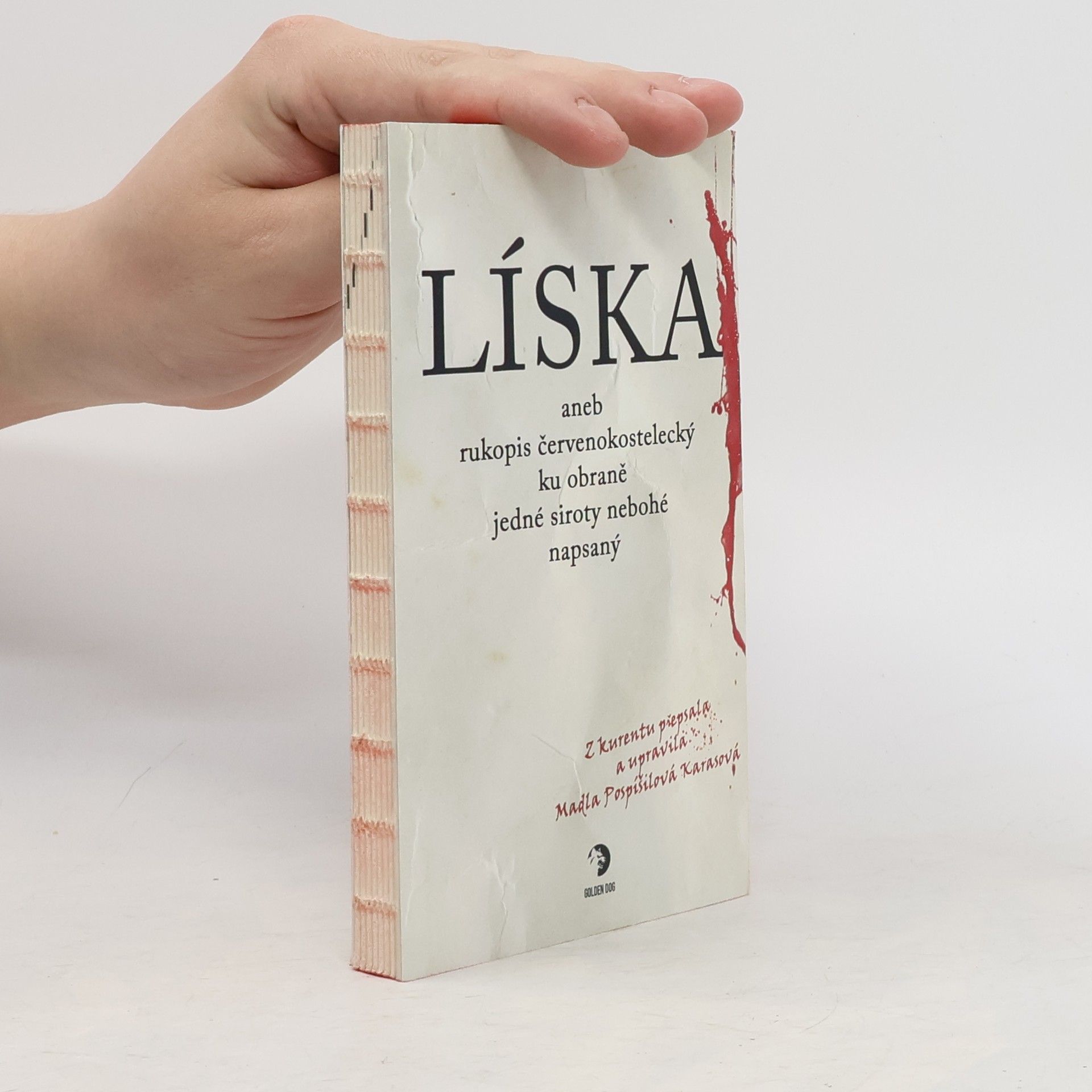 Madla Pospíšilová Karasová Líska aneb rukopis červenokostelecký ku obraně jedné siroty nebohé napsaný