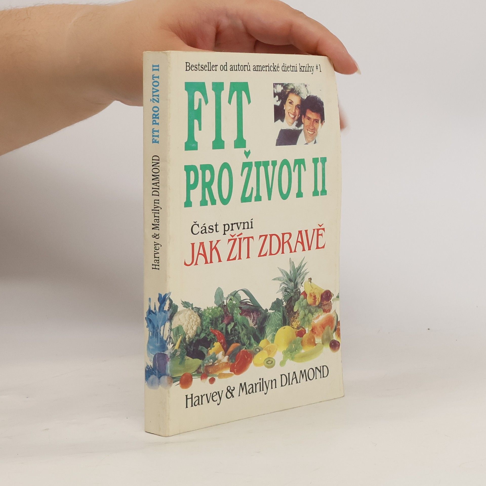 Fit pro život II. Část první, jak žít zdravě