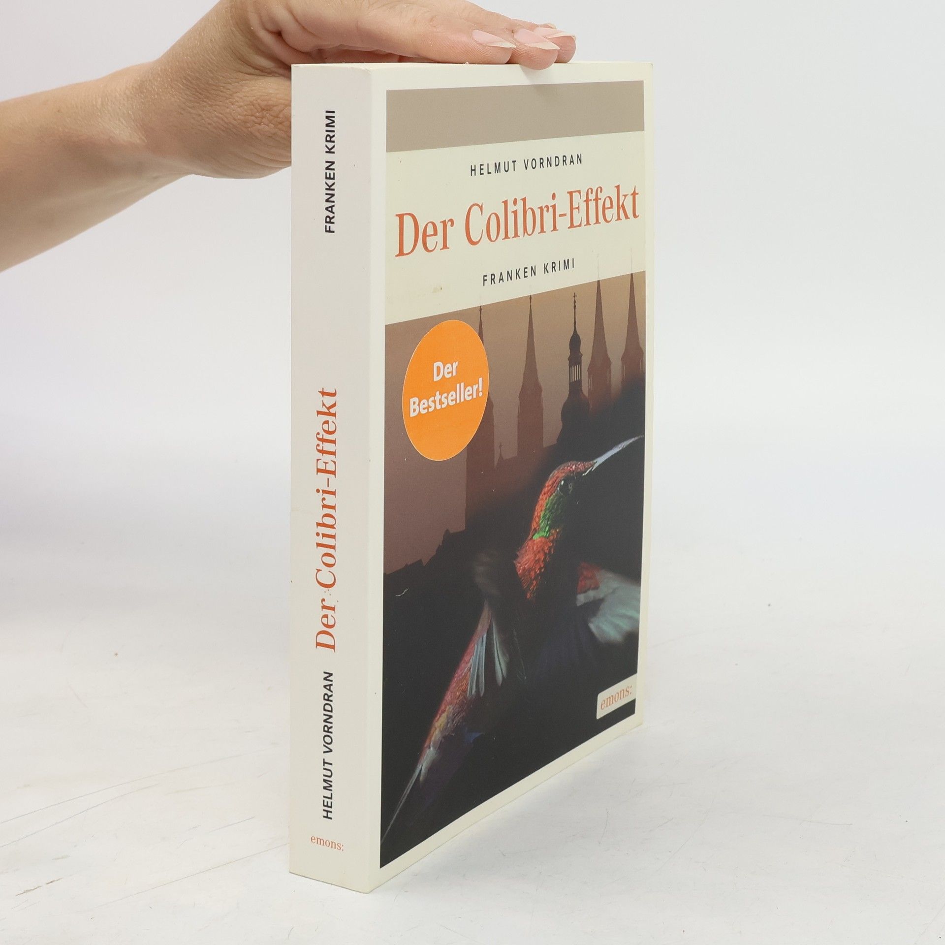 Helmut Vorndran Der Colibri-Effekt