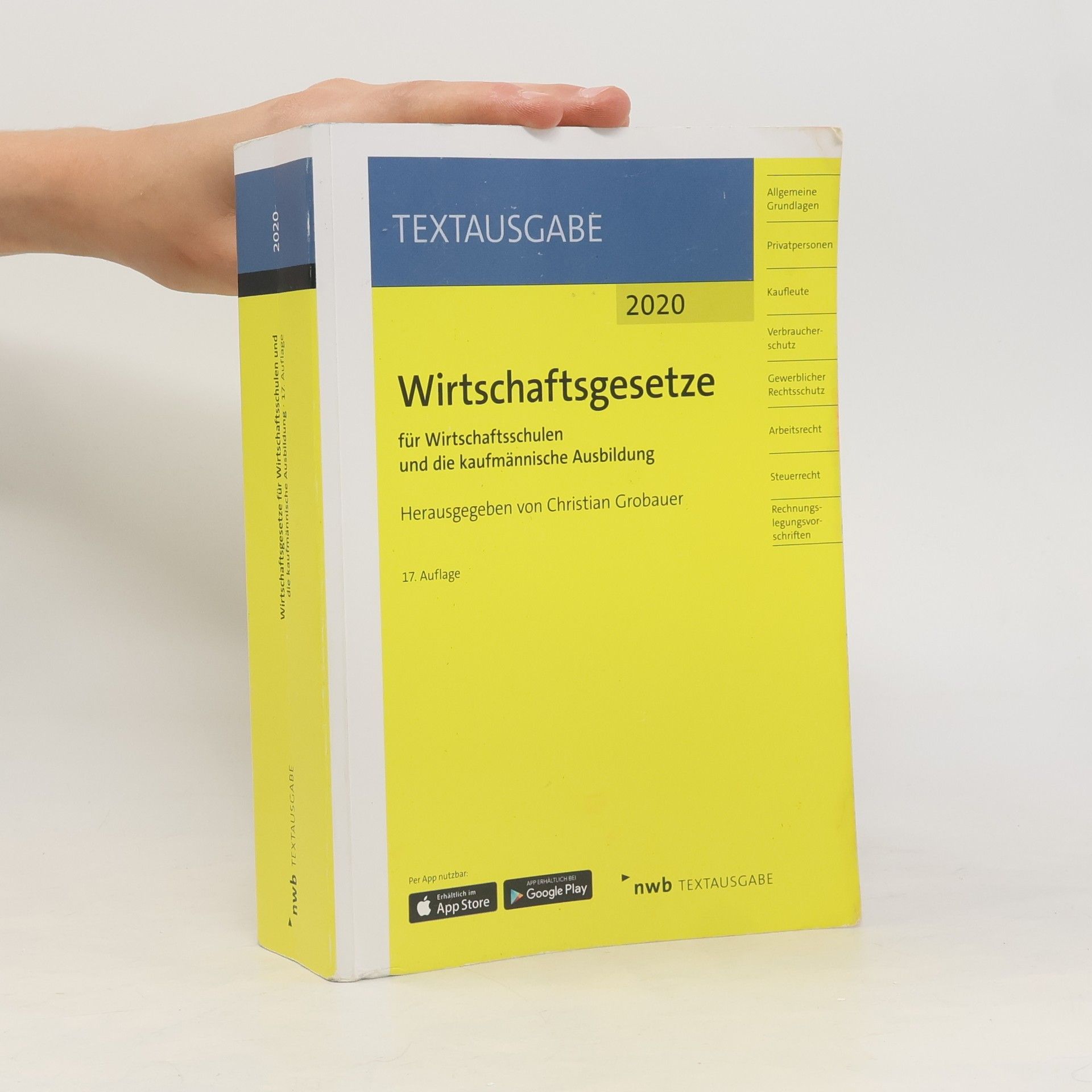 Christian Grobauer NWB Textausgabe: Wirtschaftsgesetze für Wirtschaftsschulen und die kaufmännische Ausbildung