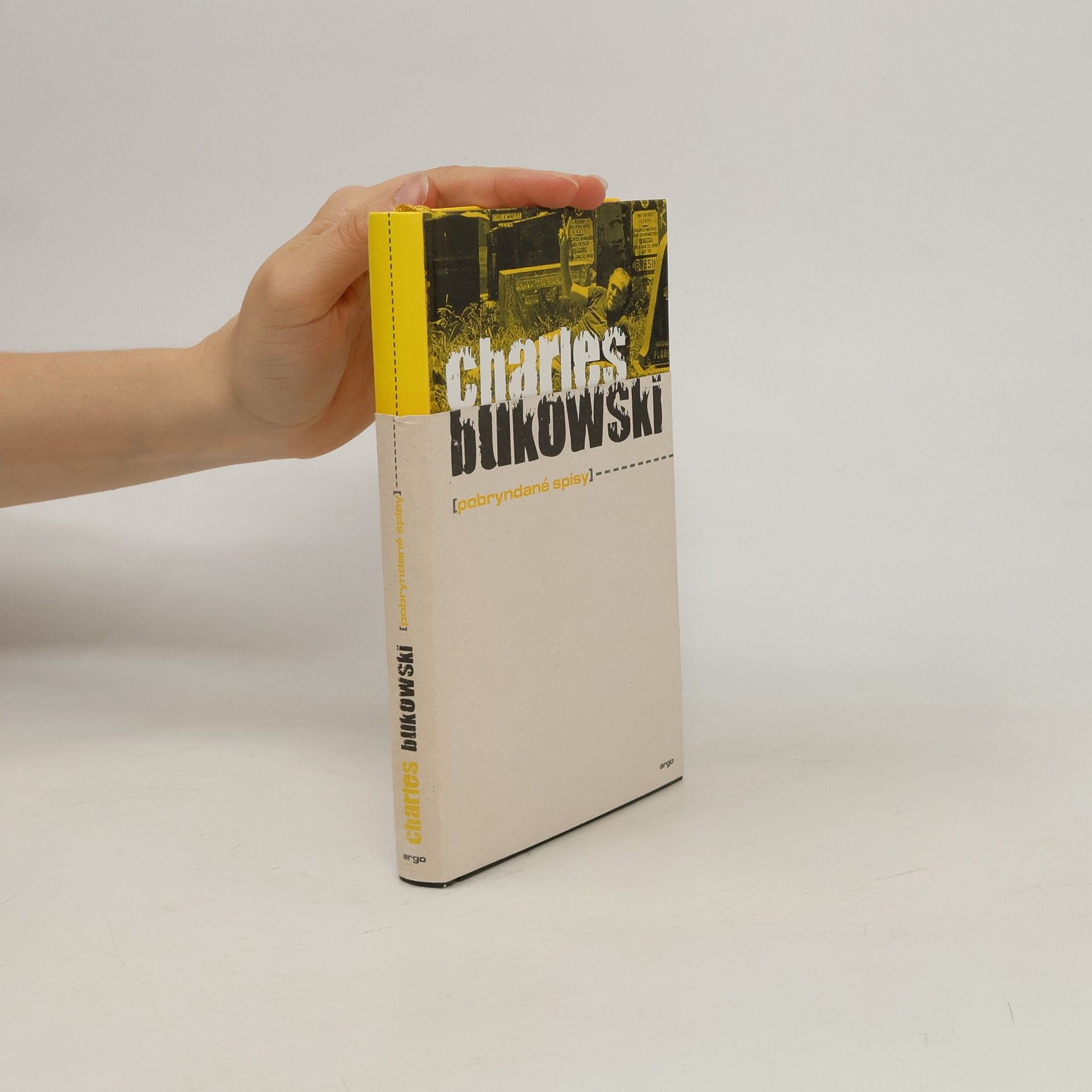 Charles Bukowski Pobryndané spisy
