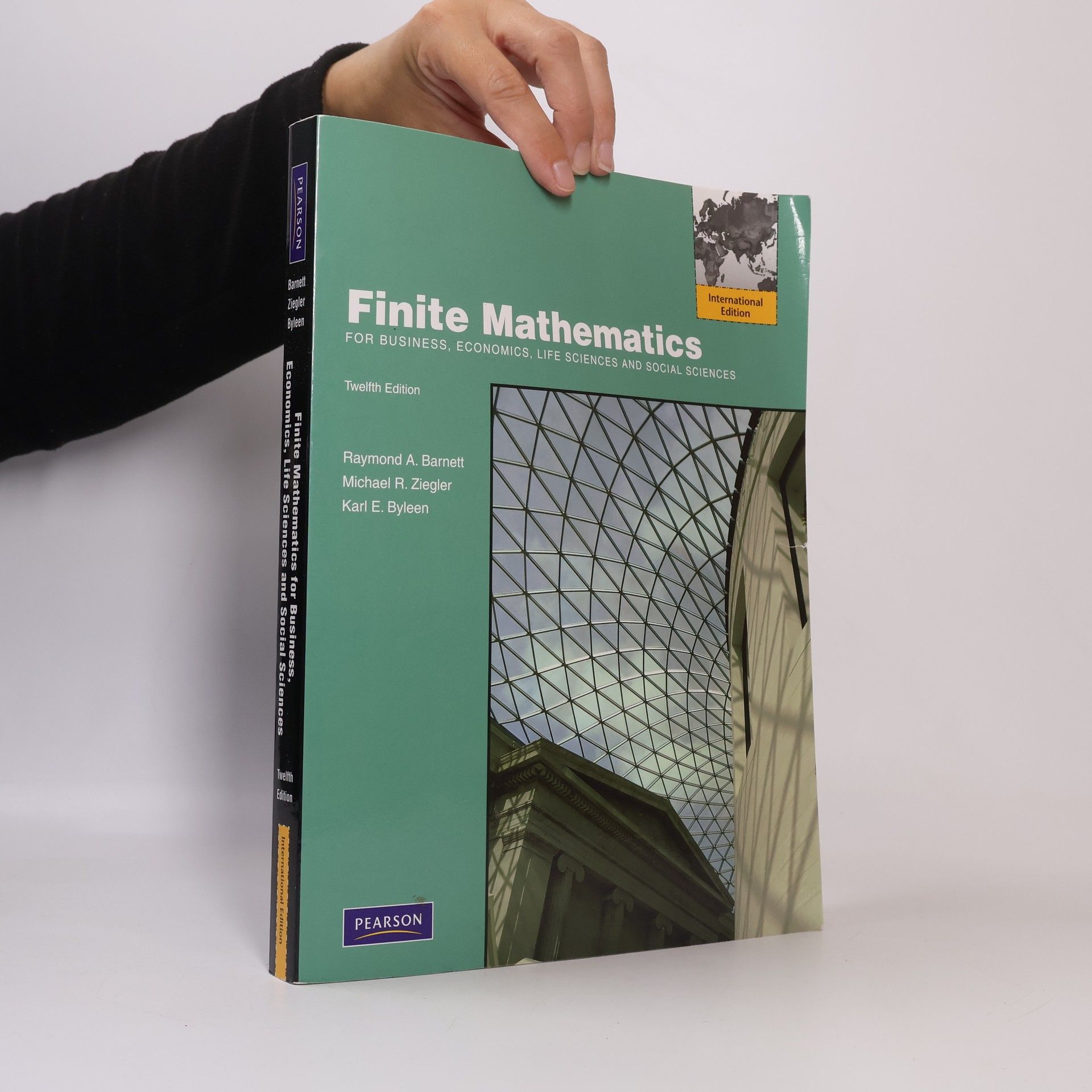 Karl E. Byleen Finite Mathematics for Business, Economics, Life Sciences and Social Sciences