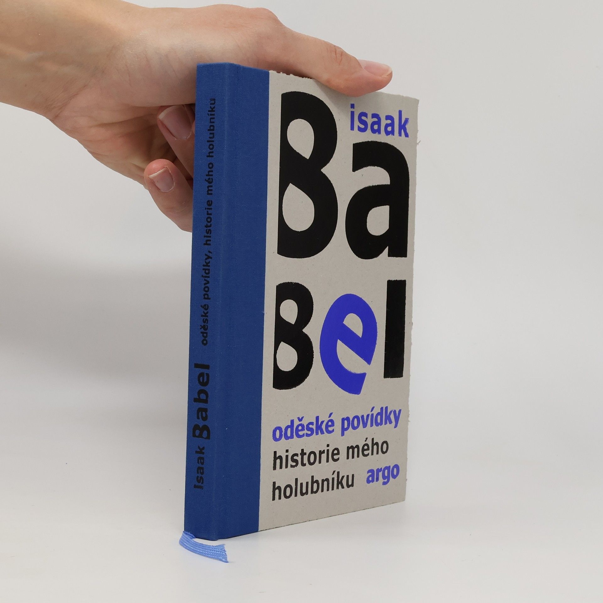 Isaak Emmanuelovič Babel Oděské povídky. Historie mého holubníku