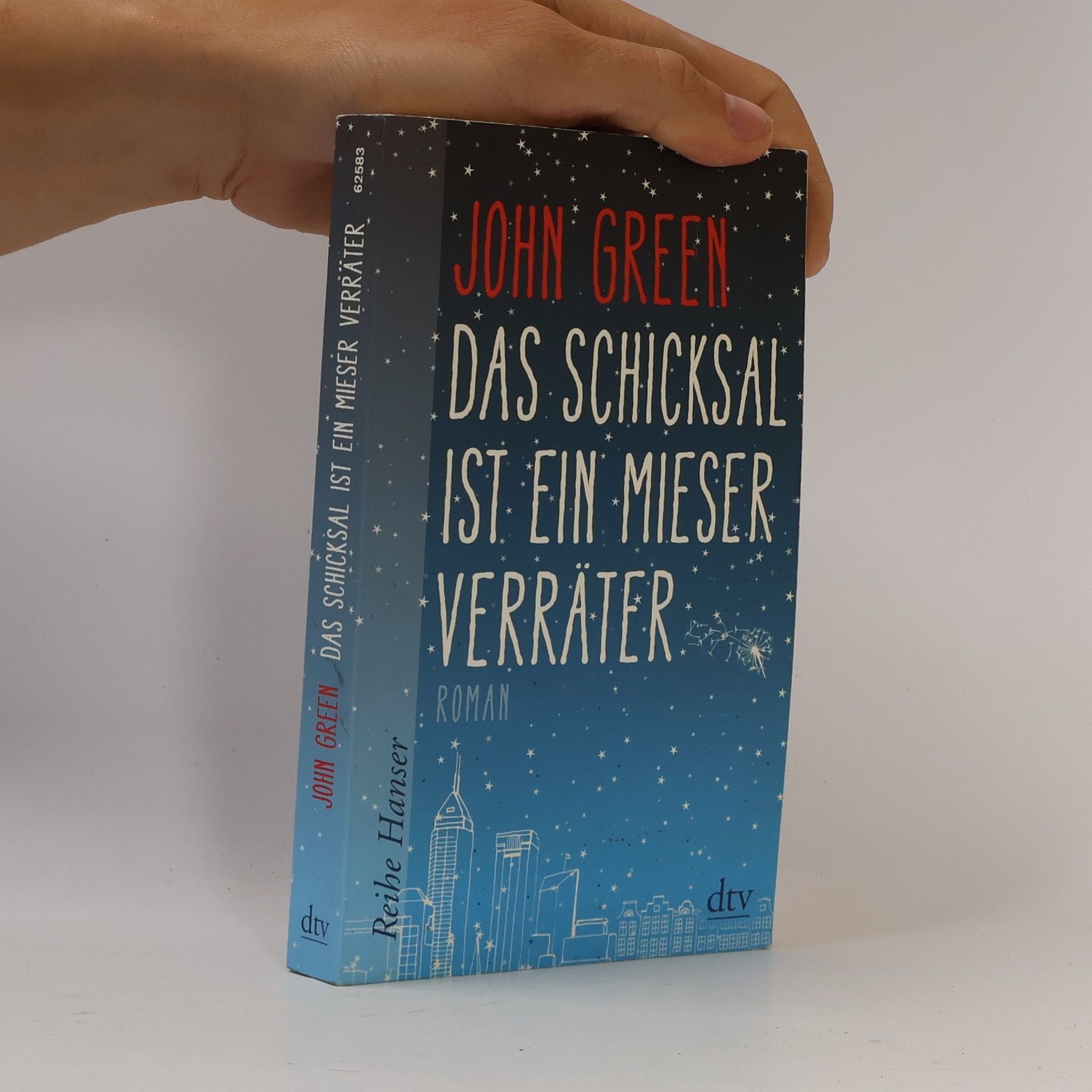 John Green Das Schicksal ist ein mieser Verräter