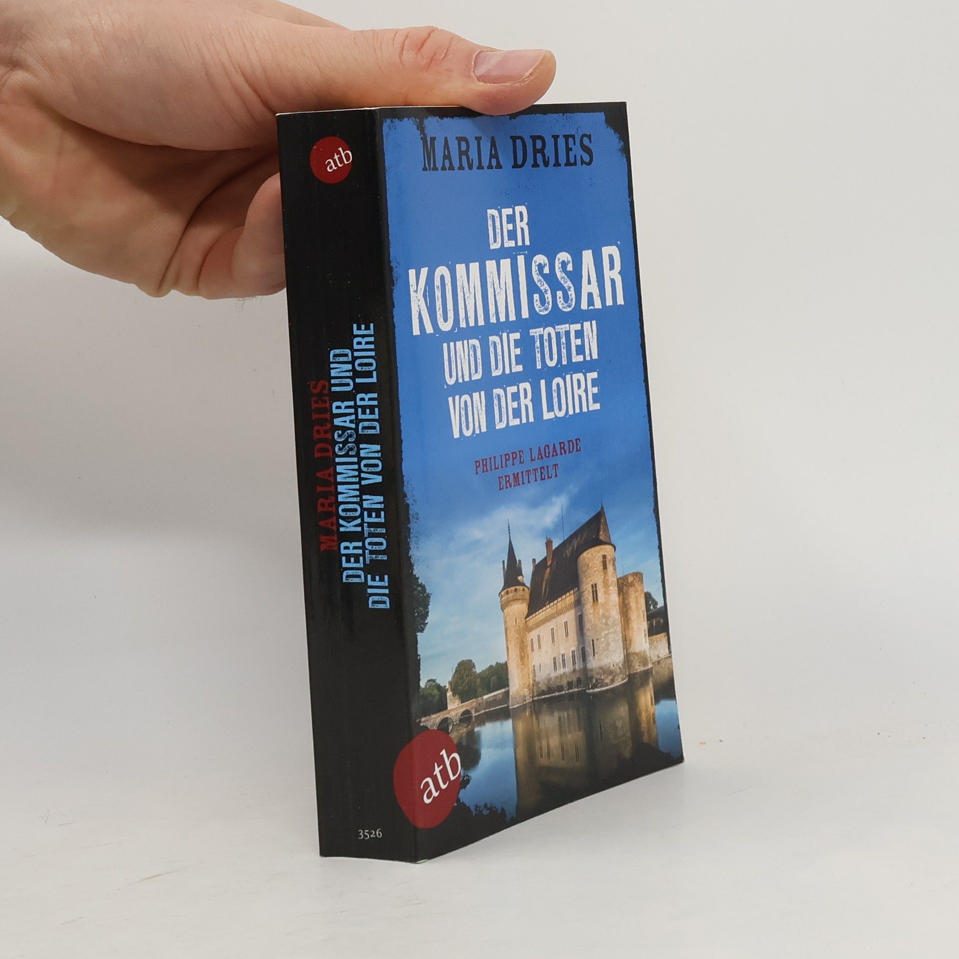 Maria Dries Der Kommissar und die Toten von der Loire