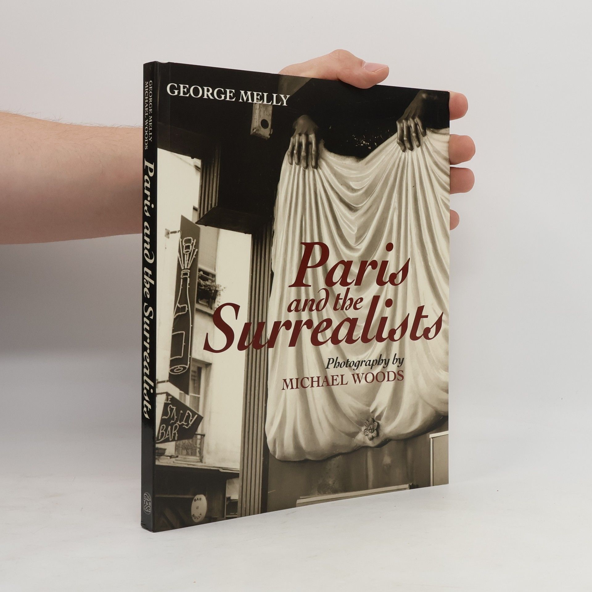George Melly Paris and the Surrealists