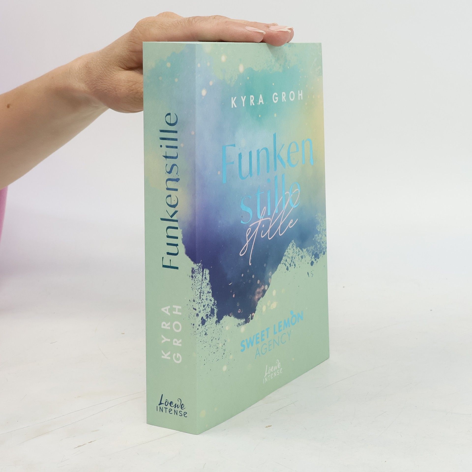 Kyra Groh Funkenstille / Sweet Lemon Agency Bd.3