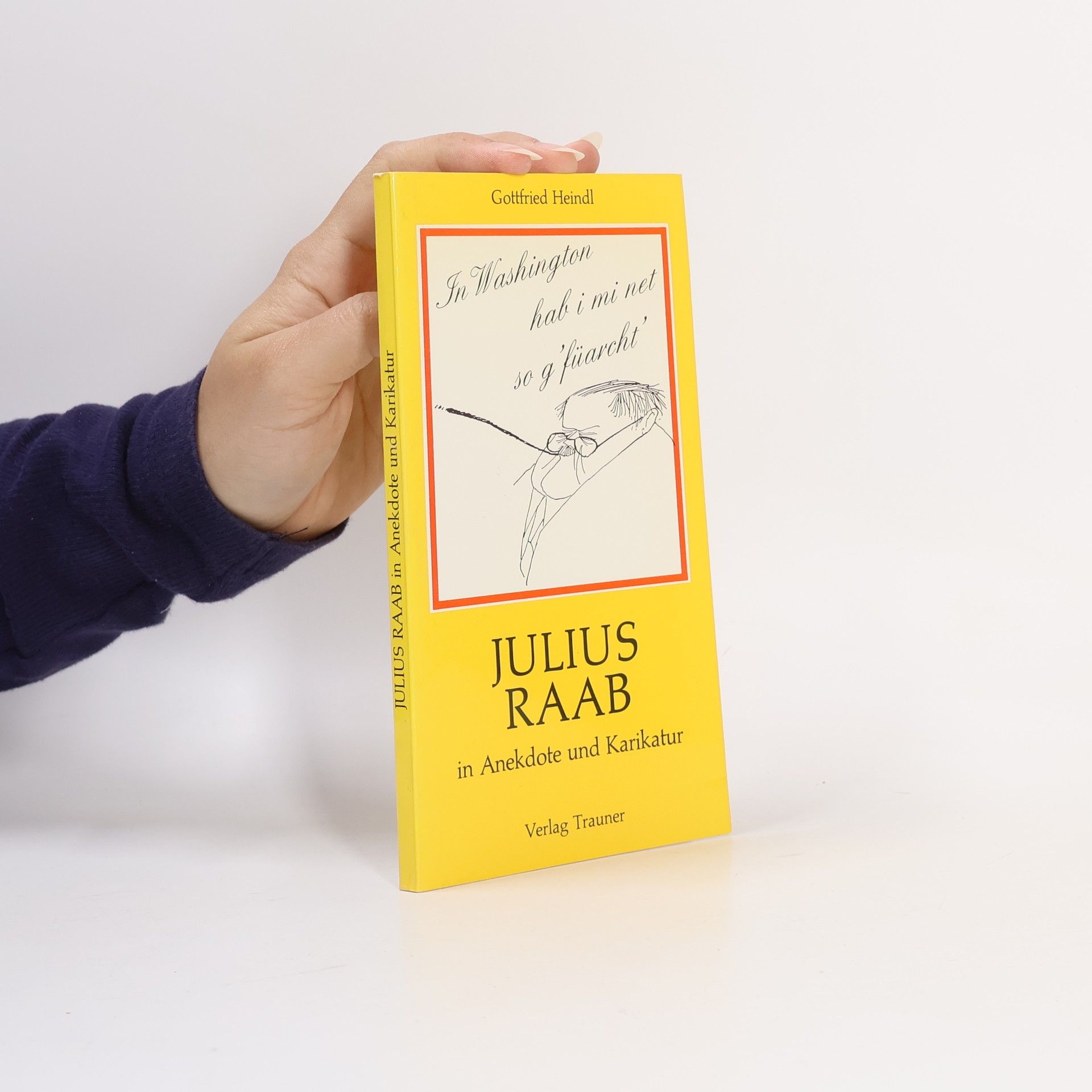 Julius Raab in Anekdote und Karikatur