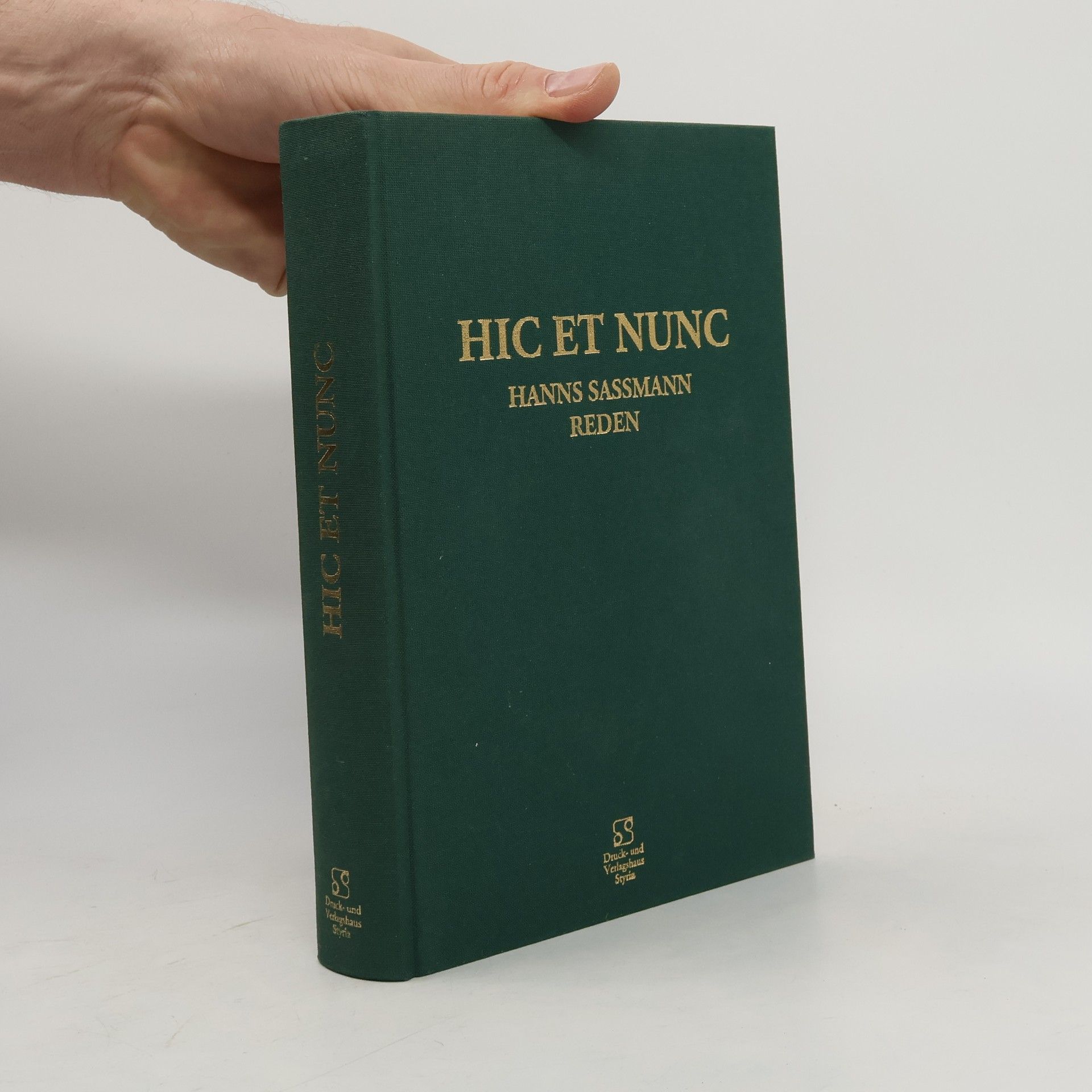 Hanns Sassmann Hic et nunc