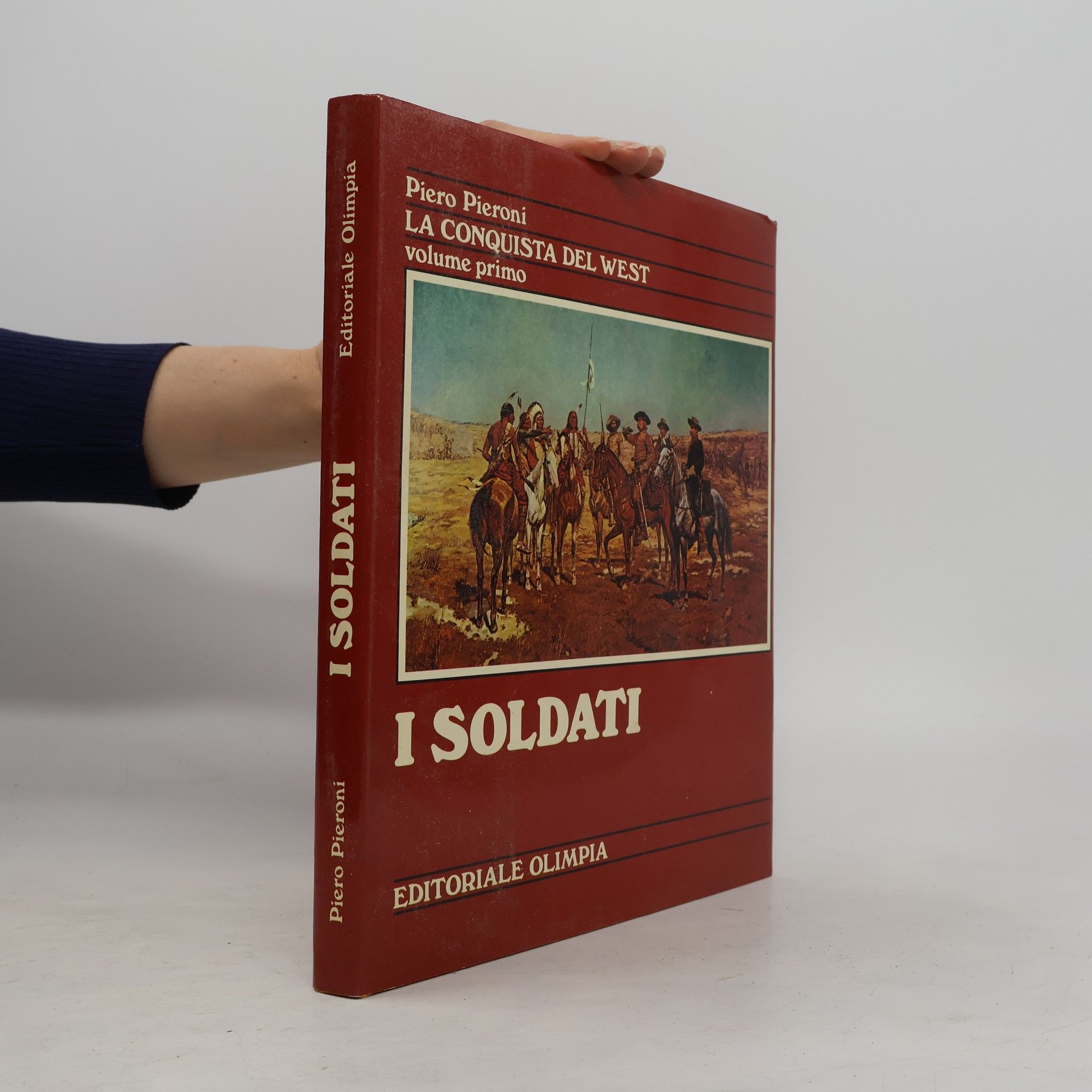 La Conquista del West 1. I Soldati