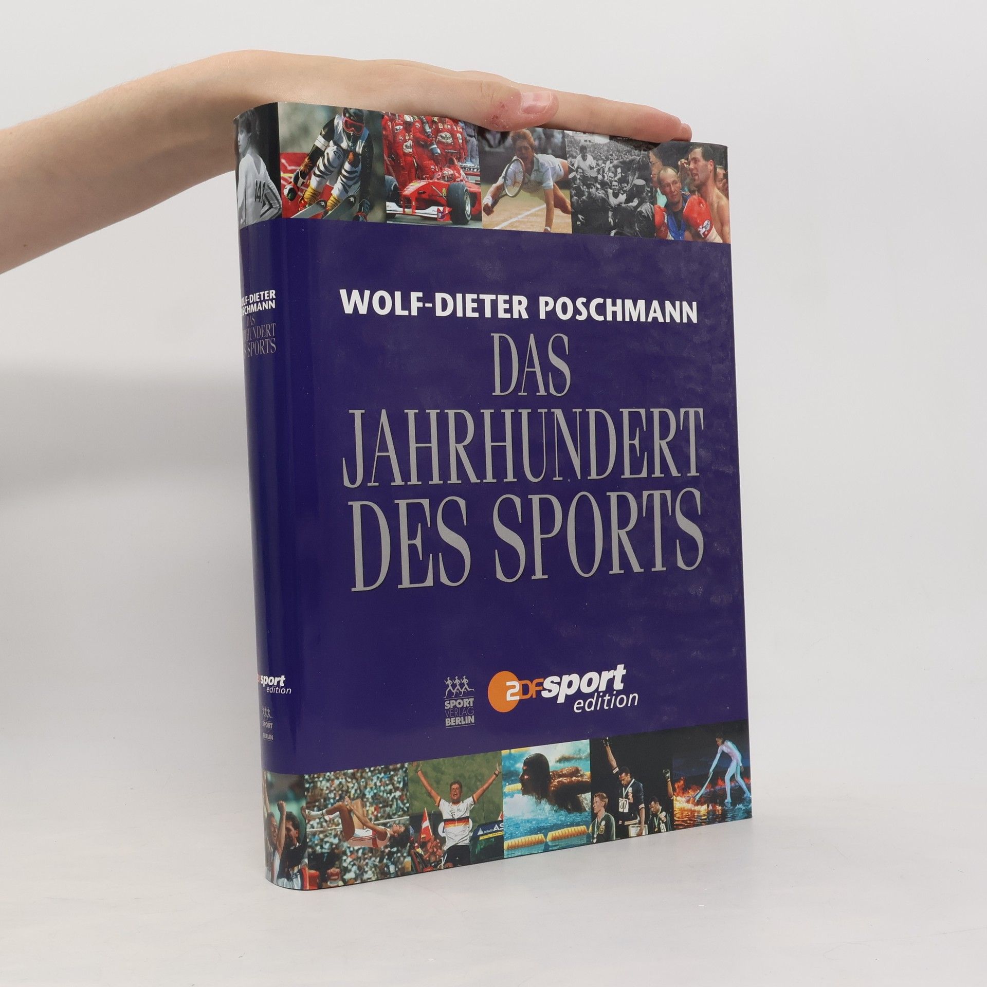 Wolf Dieter Poschmann Das Jahrhundert des Sports