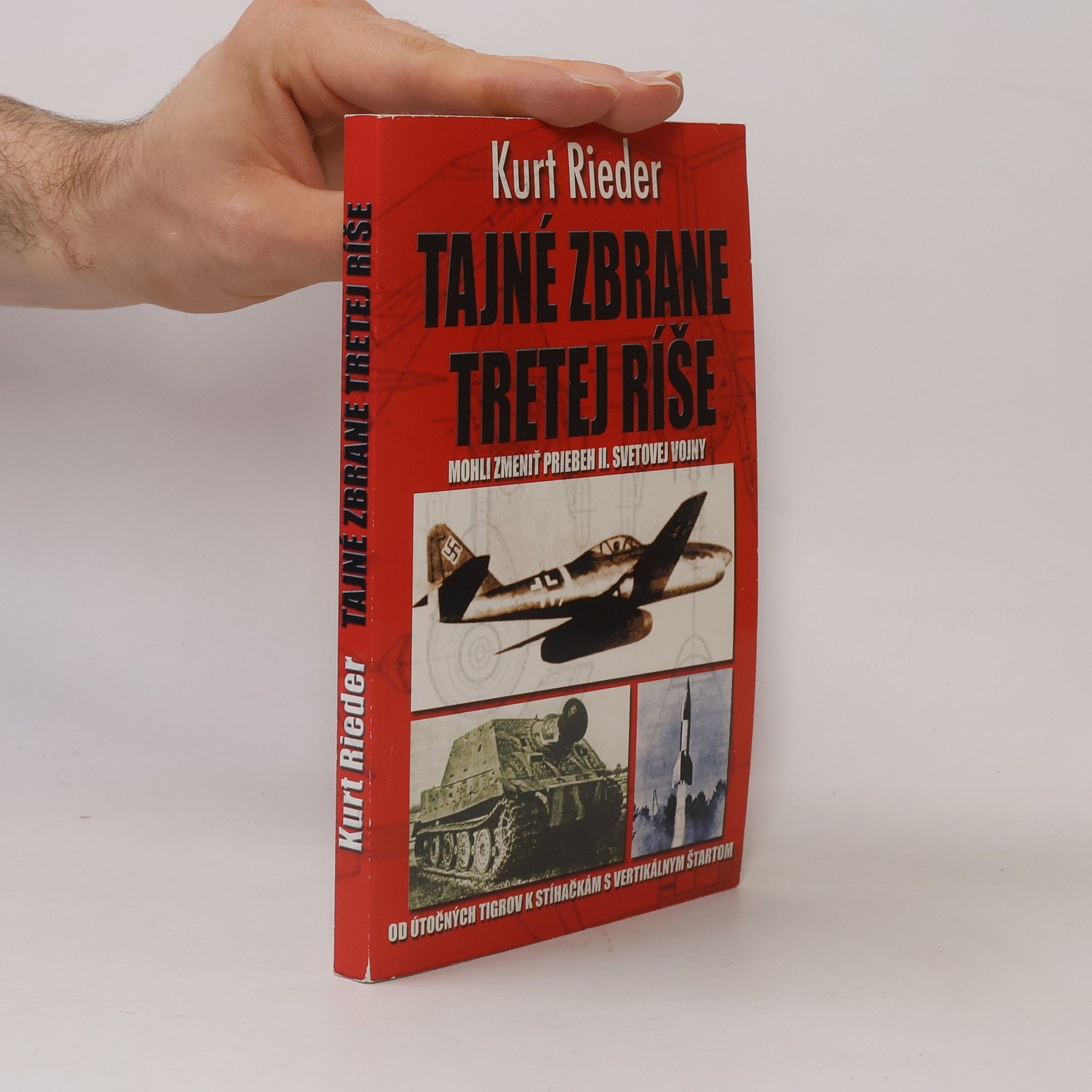 Kurt Rieder Tajné zbrane tretej ríše