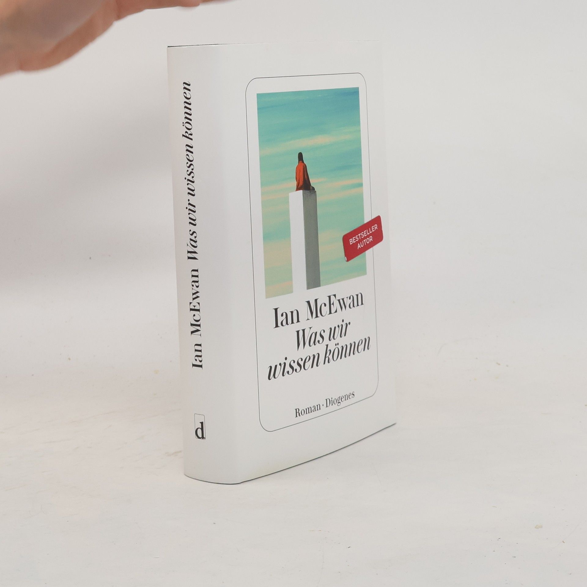 Ian McEwan Was wir wissen können