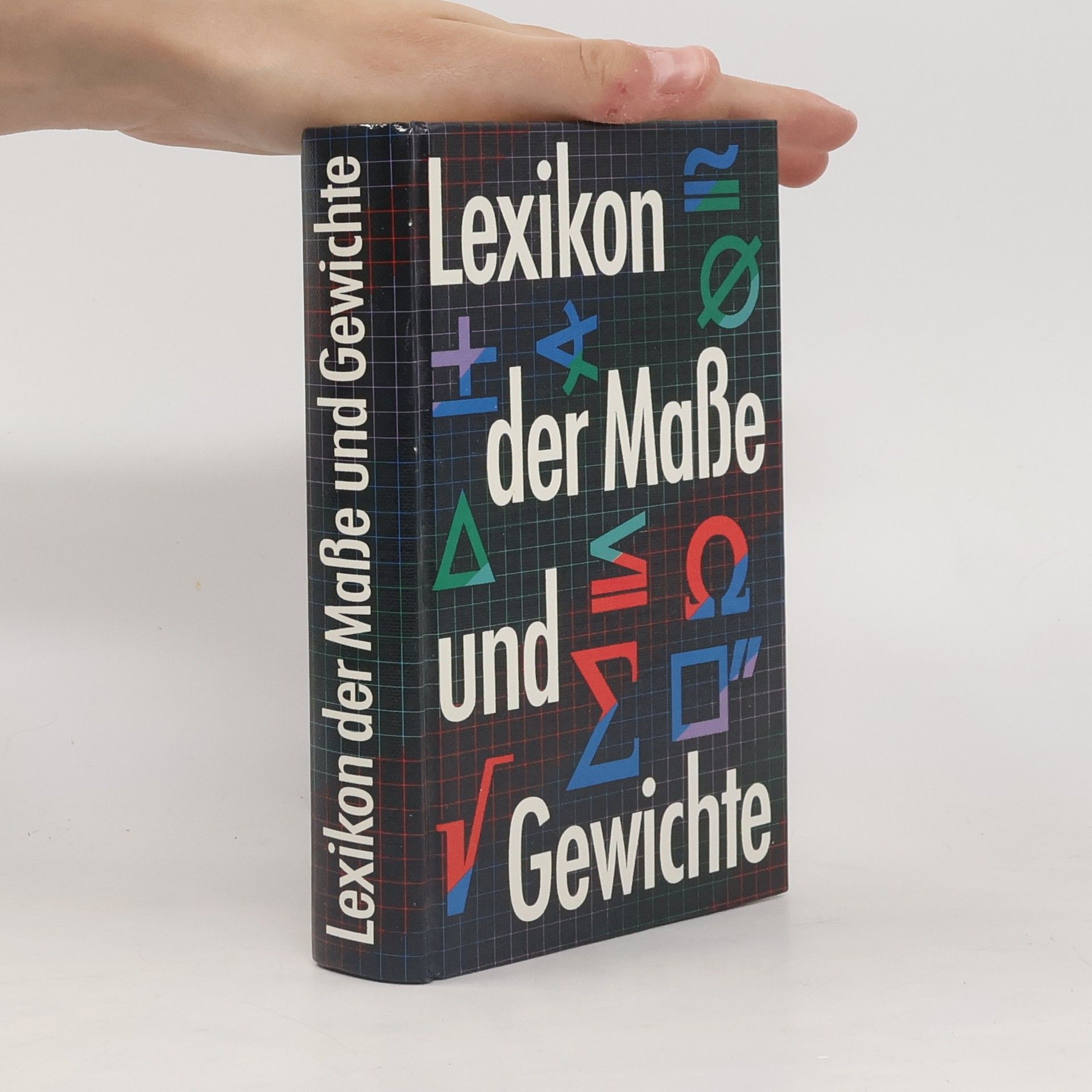 Autorenkollektiv Lexikon der Maße und Gewichte
