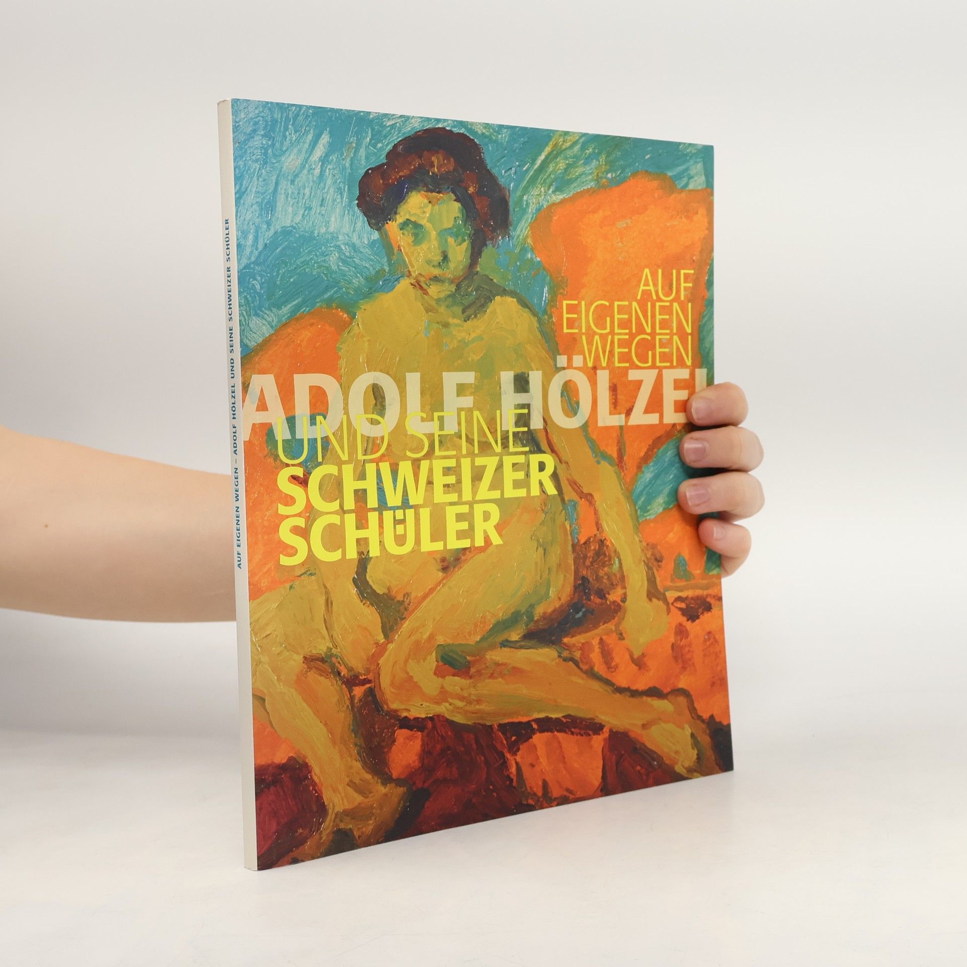 Barbara Stark Auf eigenen Wegen, Adolf Hölzel und seine Schweizer Schüler
