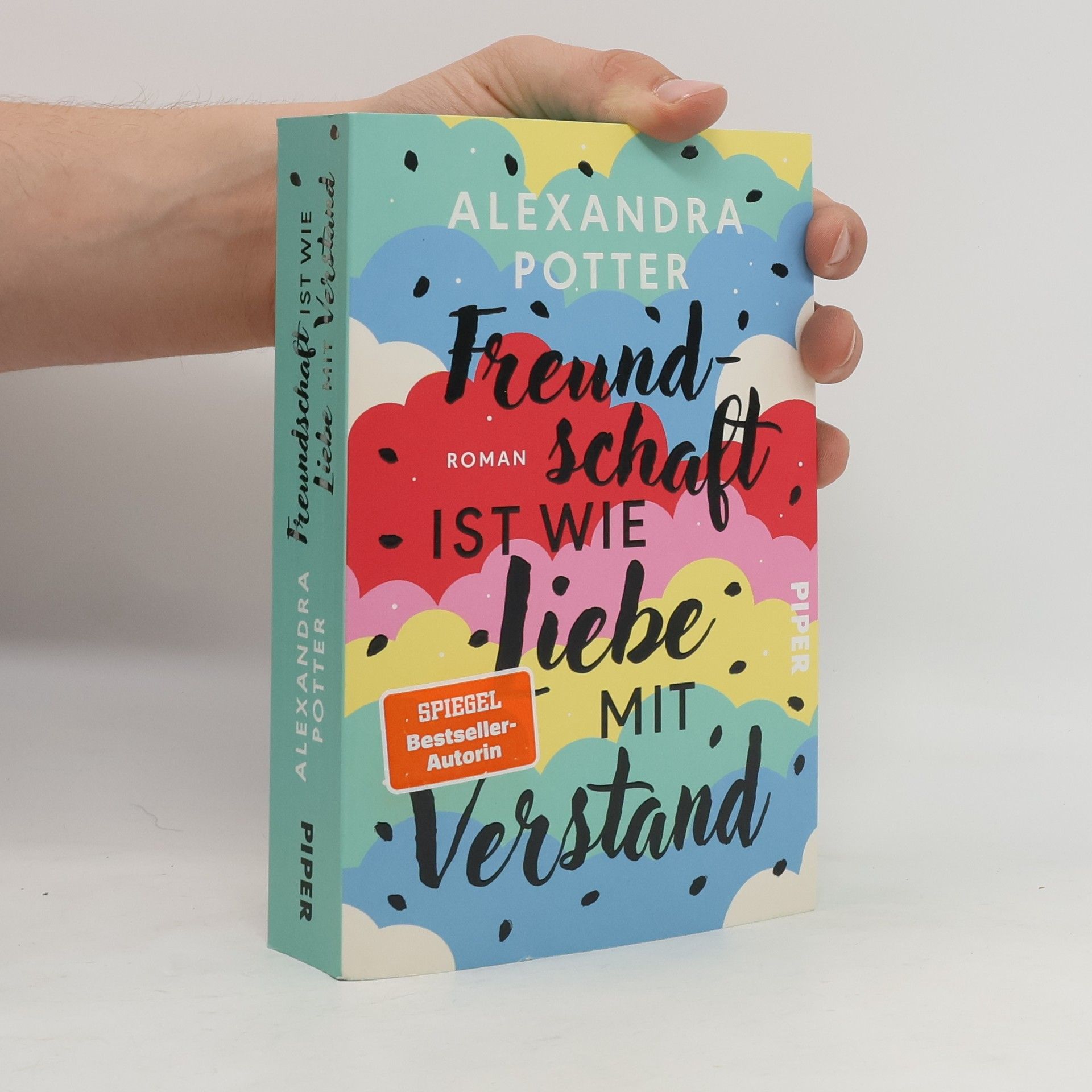 Alexandra Potter Freundschaft ist wie Liebe mit Verstand