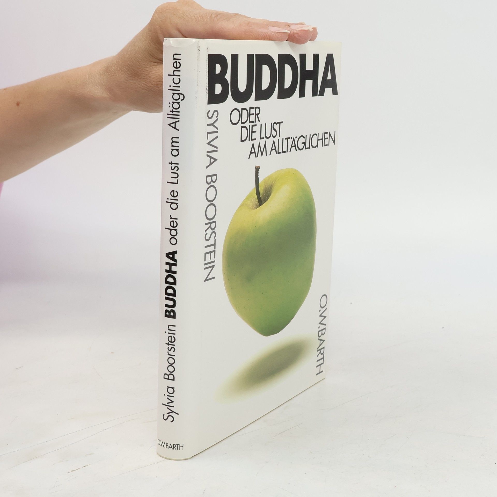 Sylvia Boorstein Buddha oder die Lust am Alltäglichen