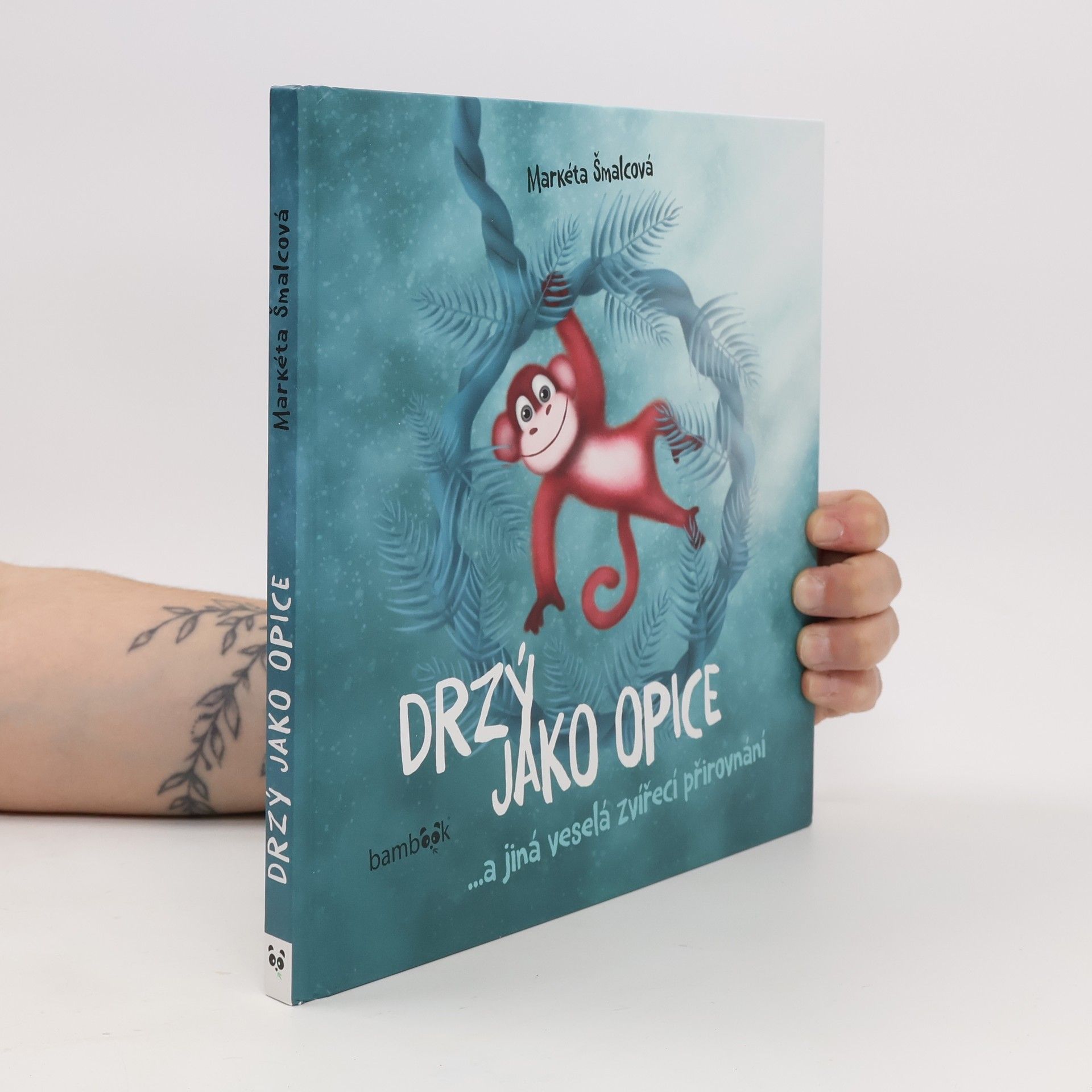Markéta Šmalcová Drzý jako opice