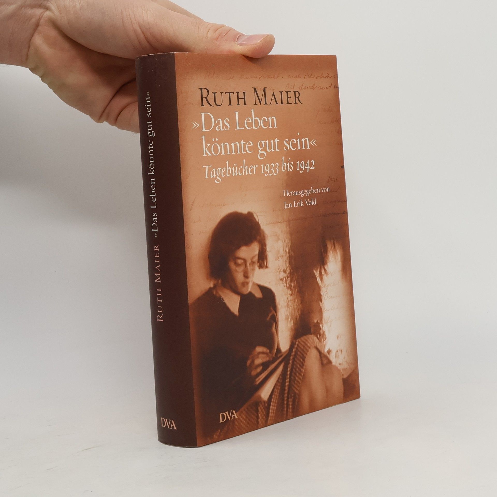 Ruth Maier "Das Leben könnte gut sein"