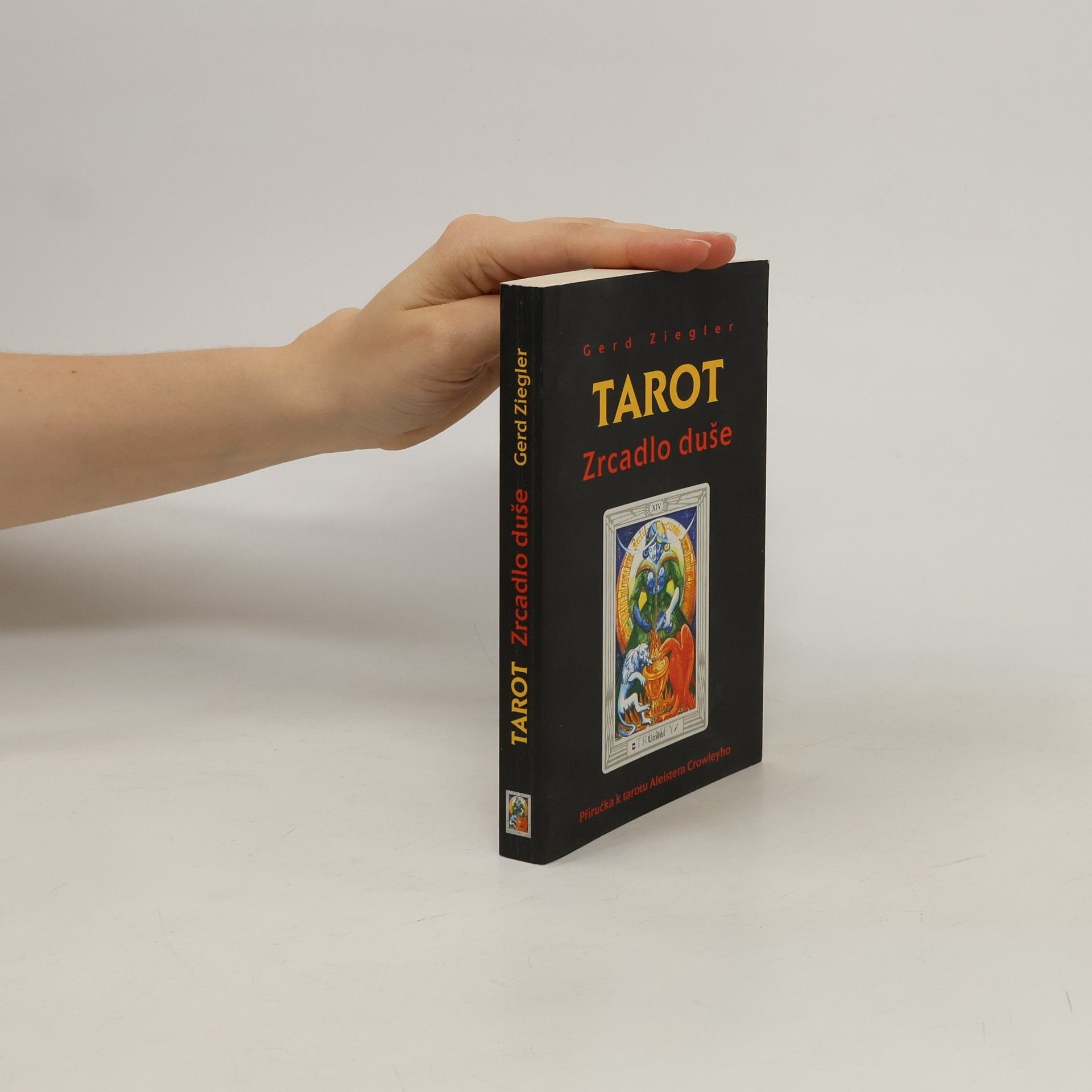 Gerd Ziegler Tarot: zrcadlo duše