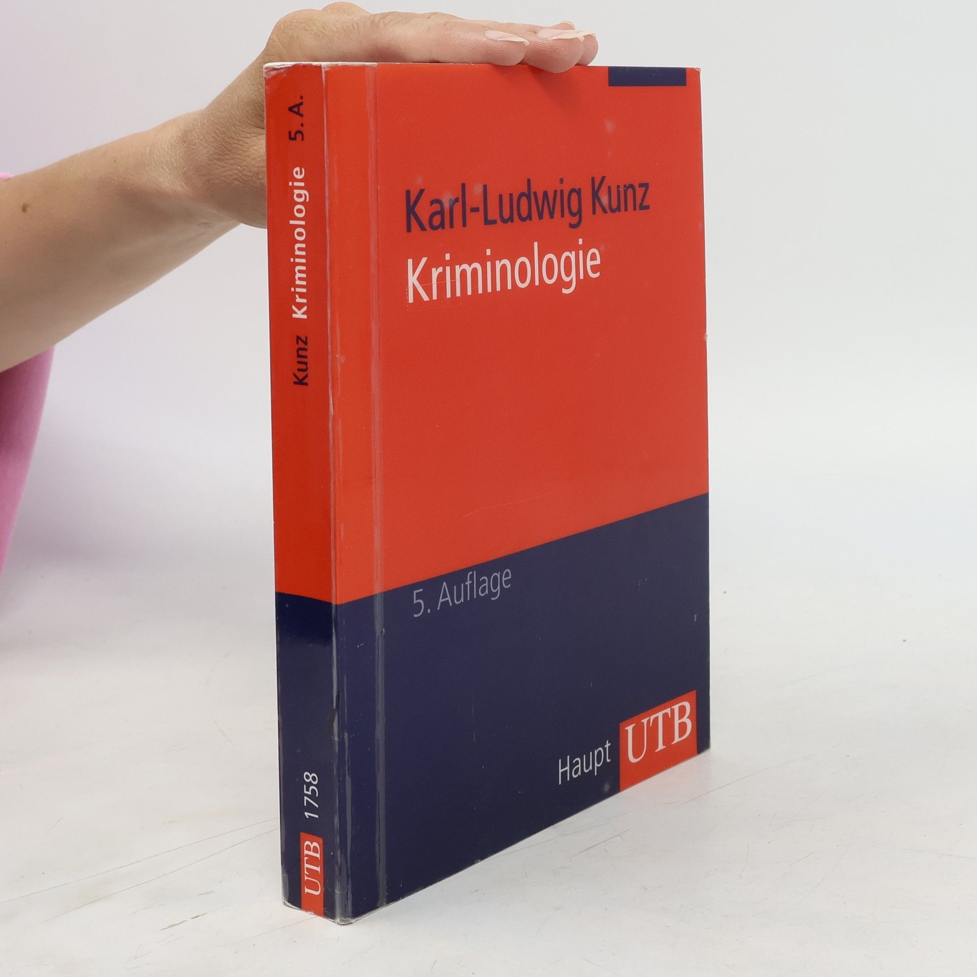 Karl-Ludwig Kunz UTB - 5: Kriminologie