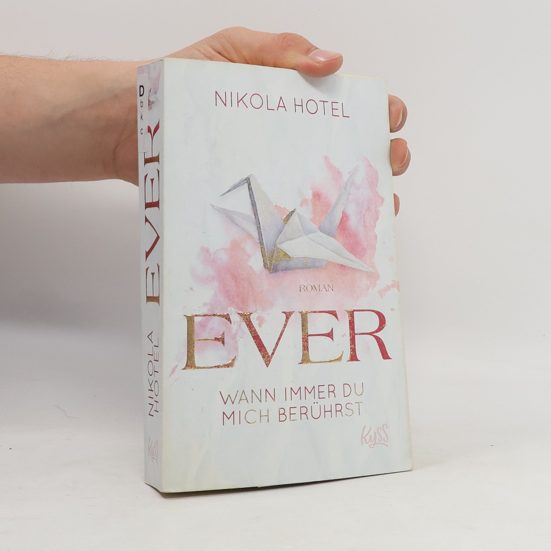 Nikola Hotel Ever. Wann immer du mich berührst