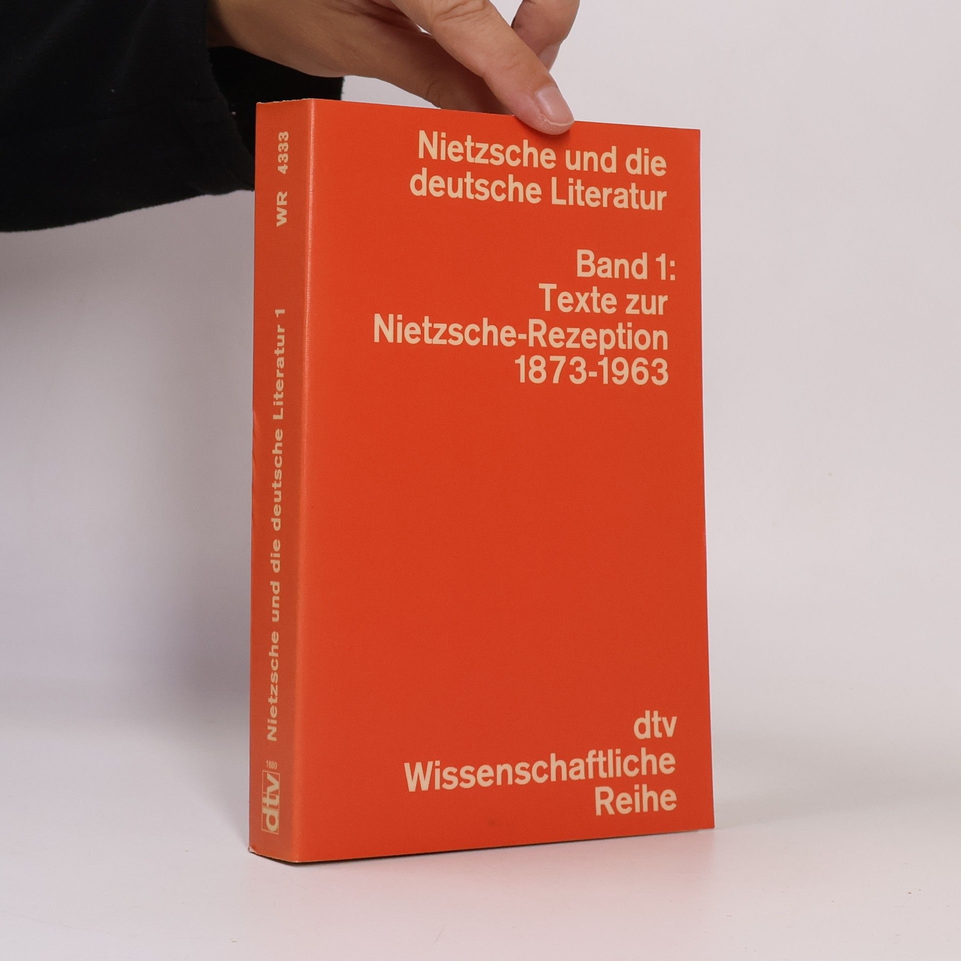 Nietzsche und die deutsche Literatur. I., Texte zur Nietzsche-Rezeption 1873-1963