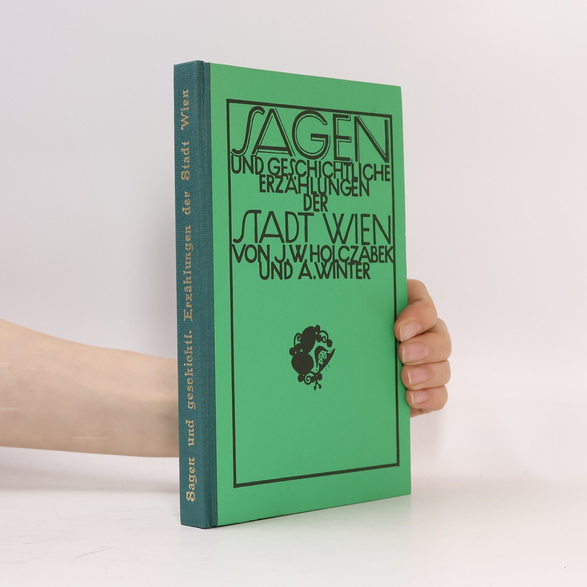 Adalbert Winter Sagen und geschichtliche Erzählungen der Stadt Wien
