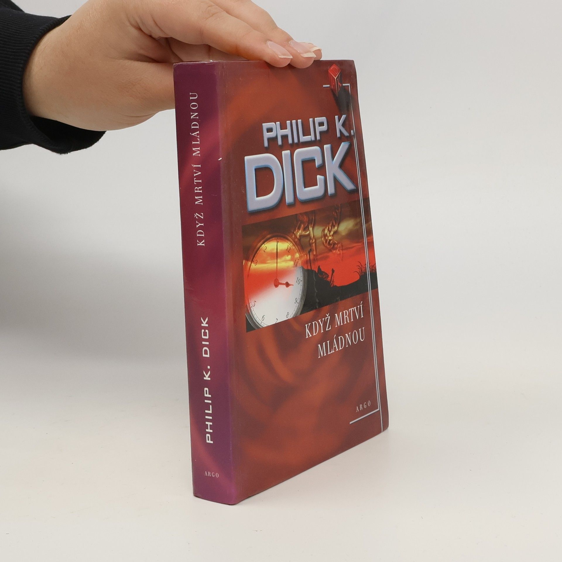 Philip K. Dick Když mrtví mládnou