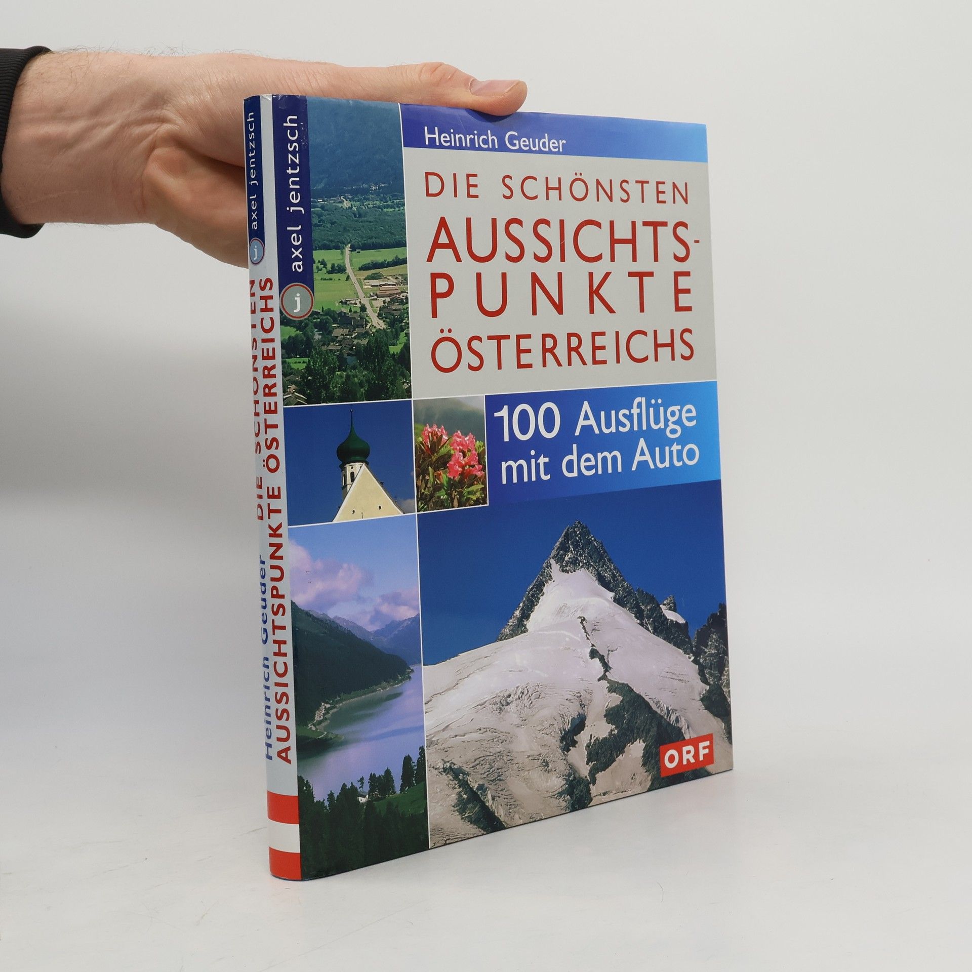 Heinrich Geuder Die schönsten Aussichtspunkte Österreichs
