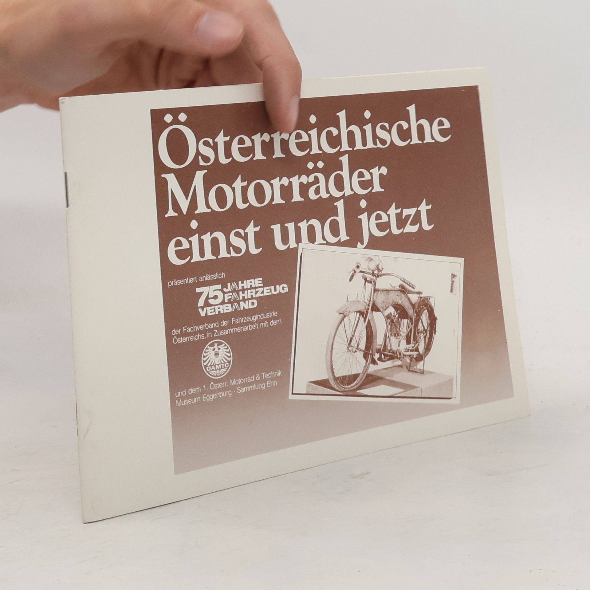 Autorenkollektiv Österreichische Motorräder einst und jetzt