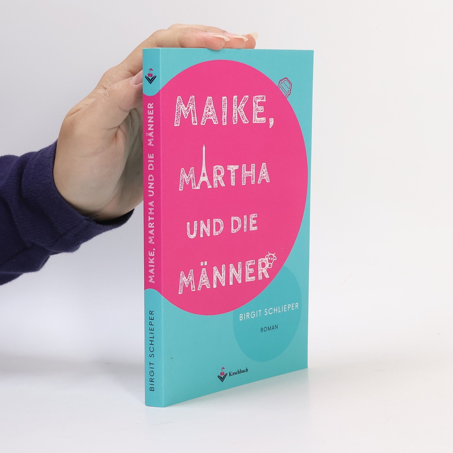 Birgit Schlieper Maike, Martha und die Männer