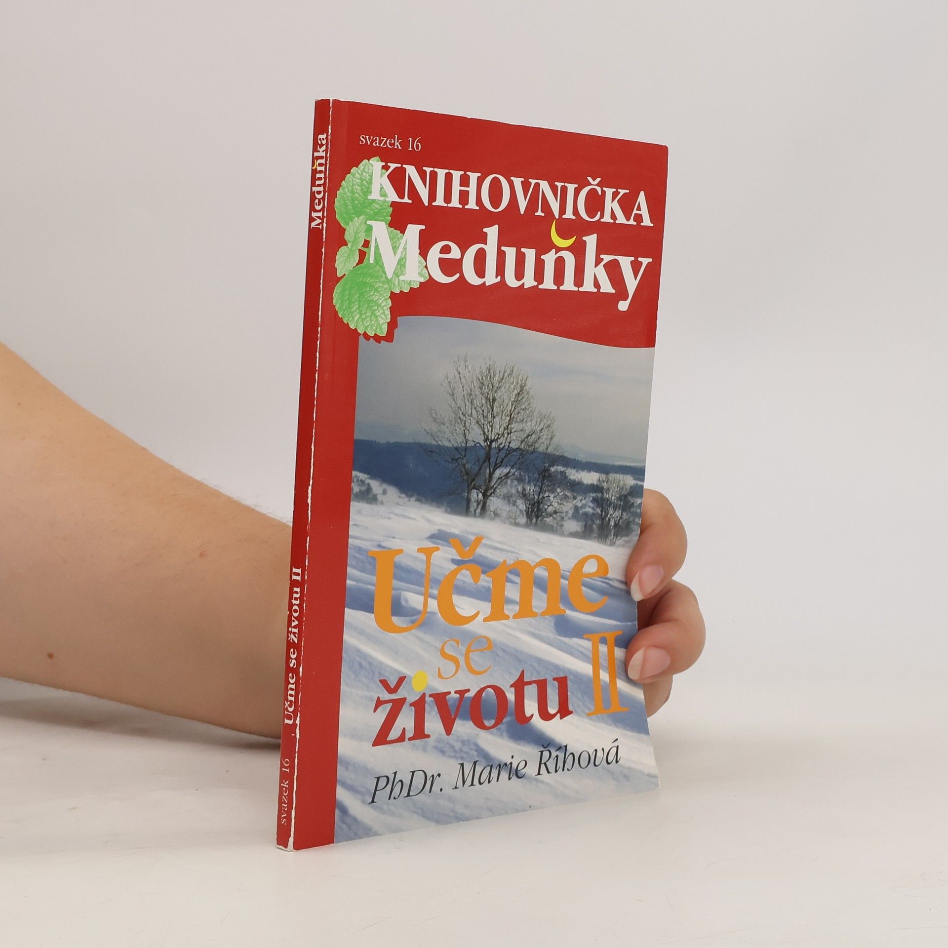 Marie Říhová Učme se životu II