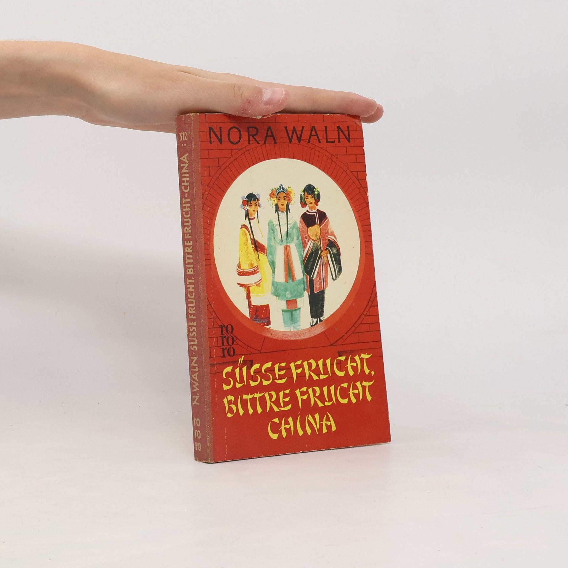Süsse Frucht, bittre Frucht : China