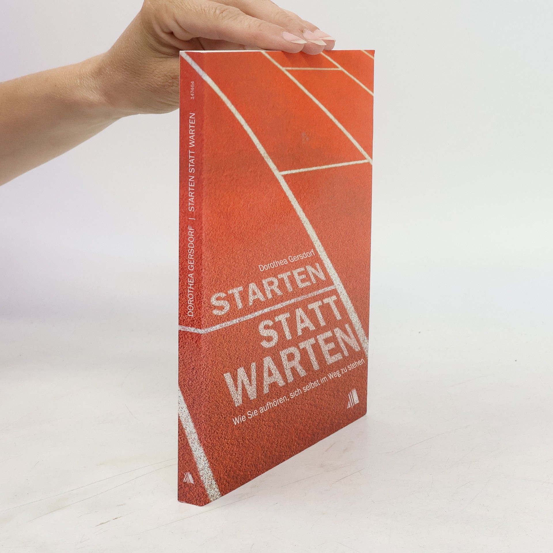 Dorothea Gersdorf Starten statt Warten