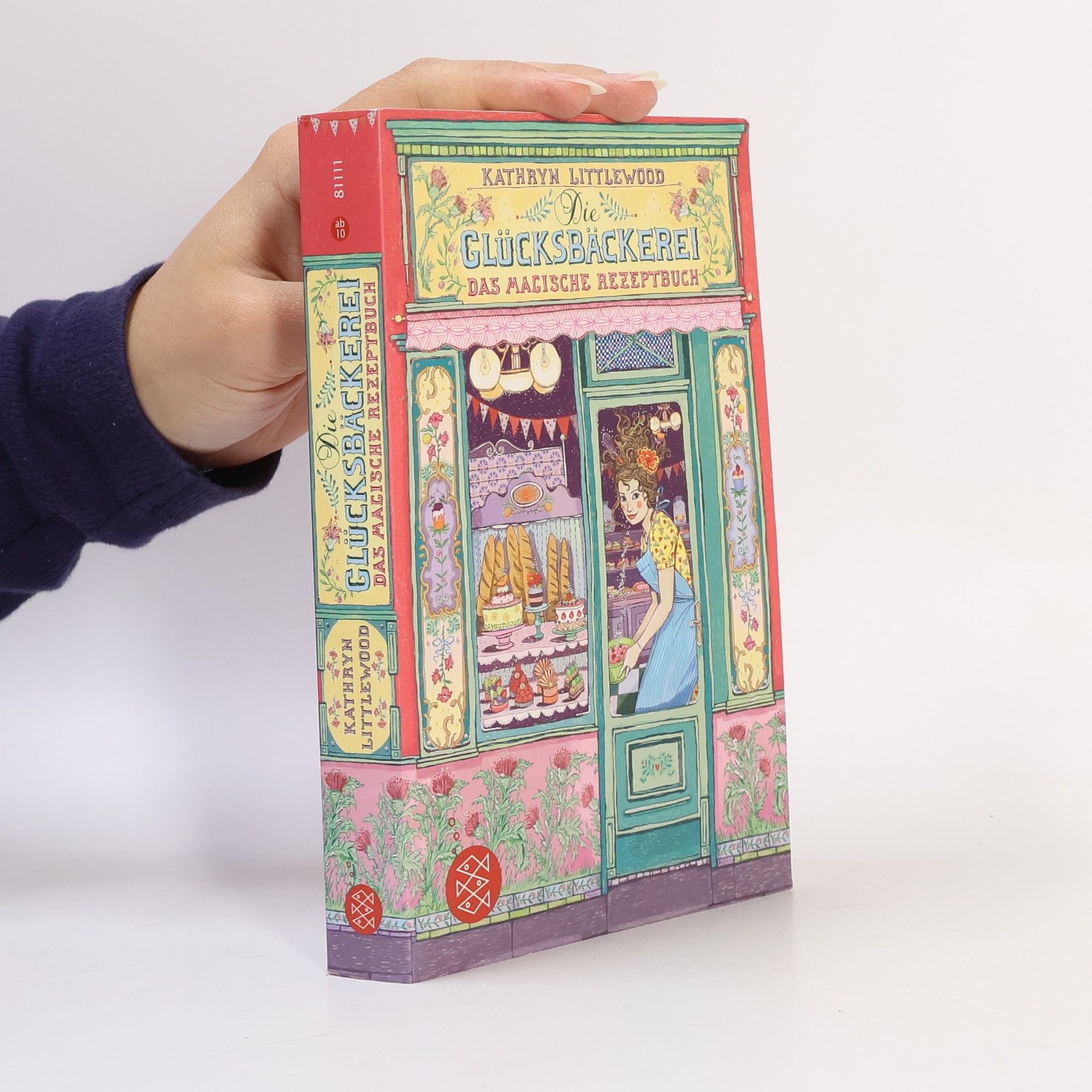 Kathryn Littlewood Glücksbäckerei. Das magische Rezeptbuch