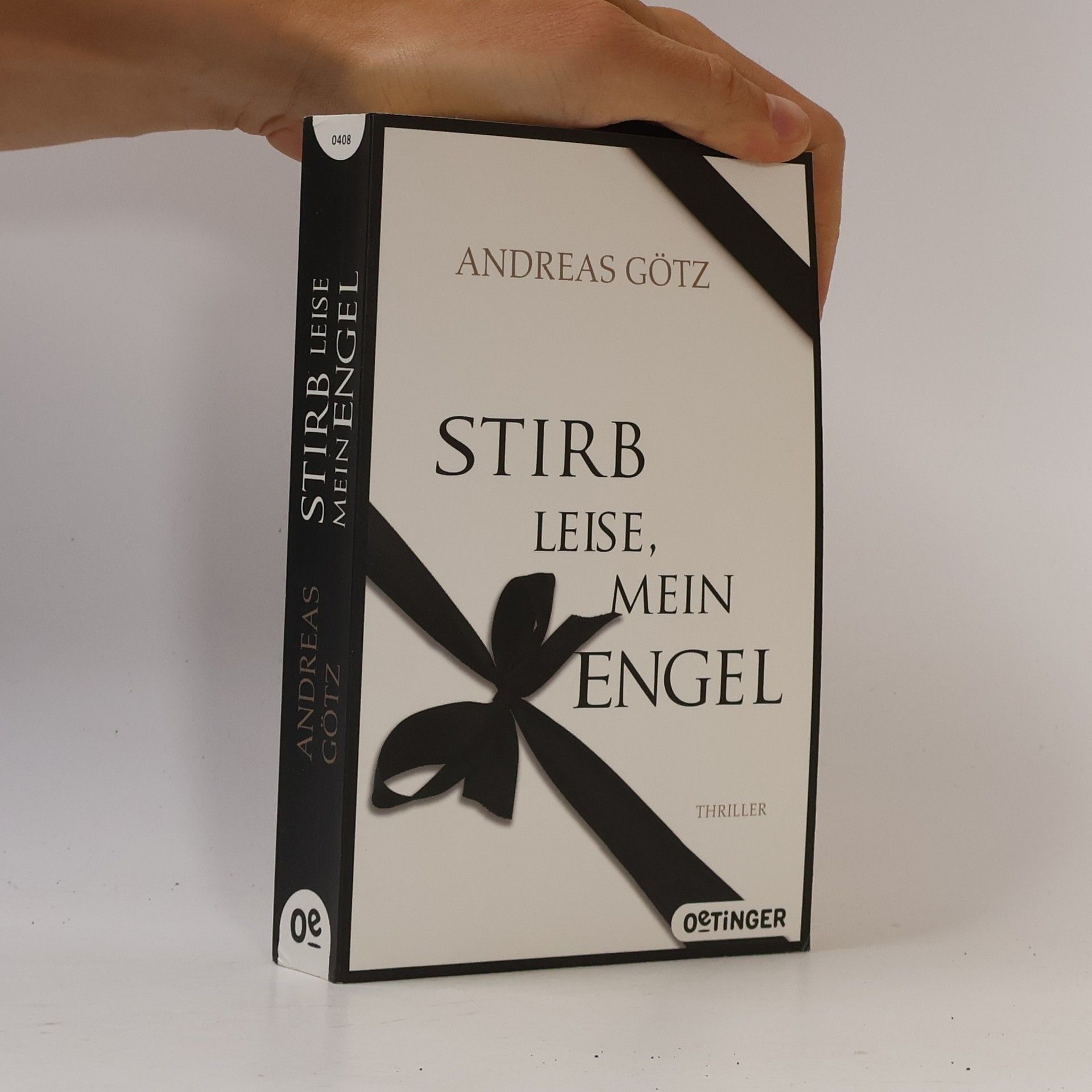 Andreas Götz Stirb leise, mein Engel