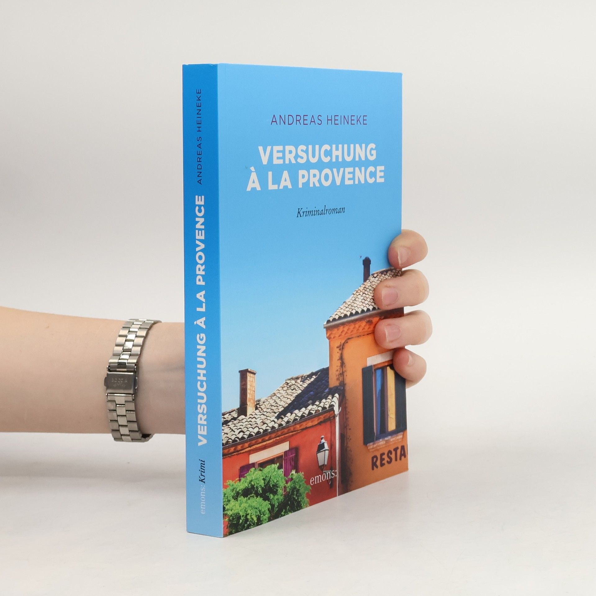 Andreas Heineke Versuchung à la Provence